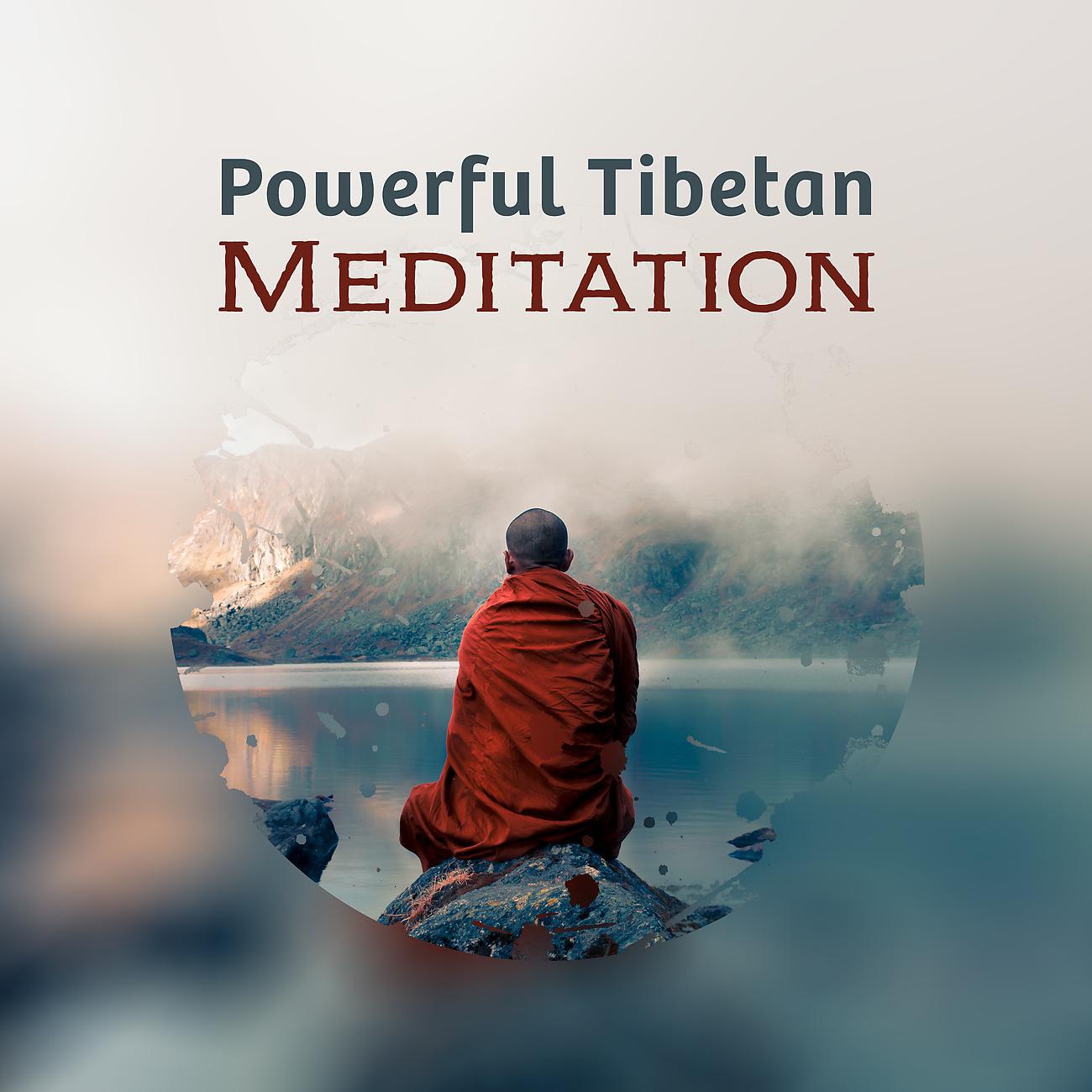 Постер альбома Powerful Tibetan Meditation