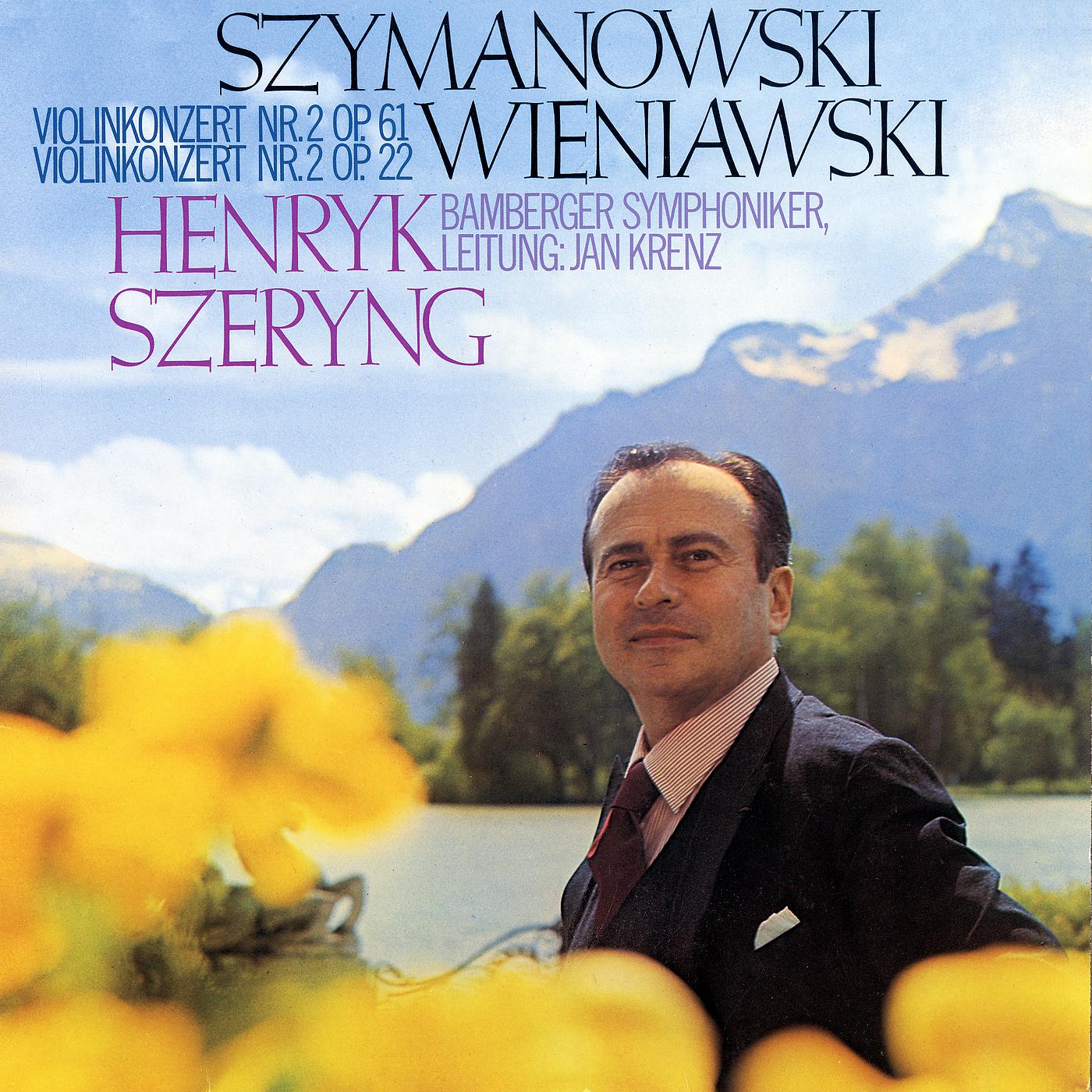 Постер альбома Wieniawski: Violin Concerto No. 2 / Szymanowski: Violin Concerto No. 2