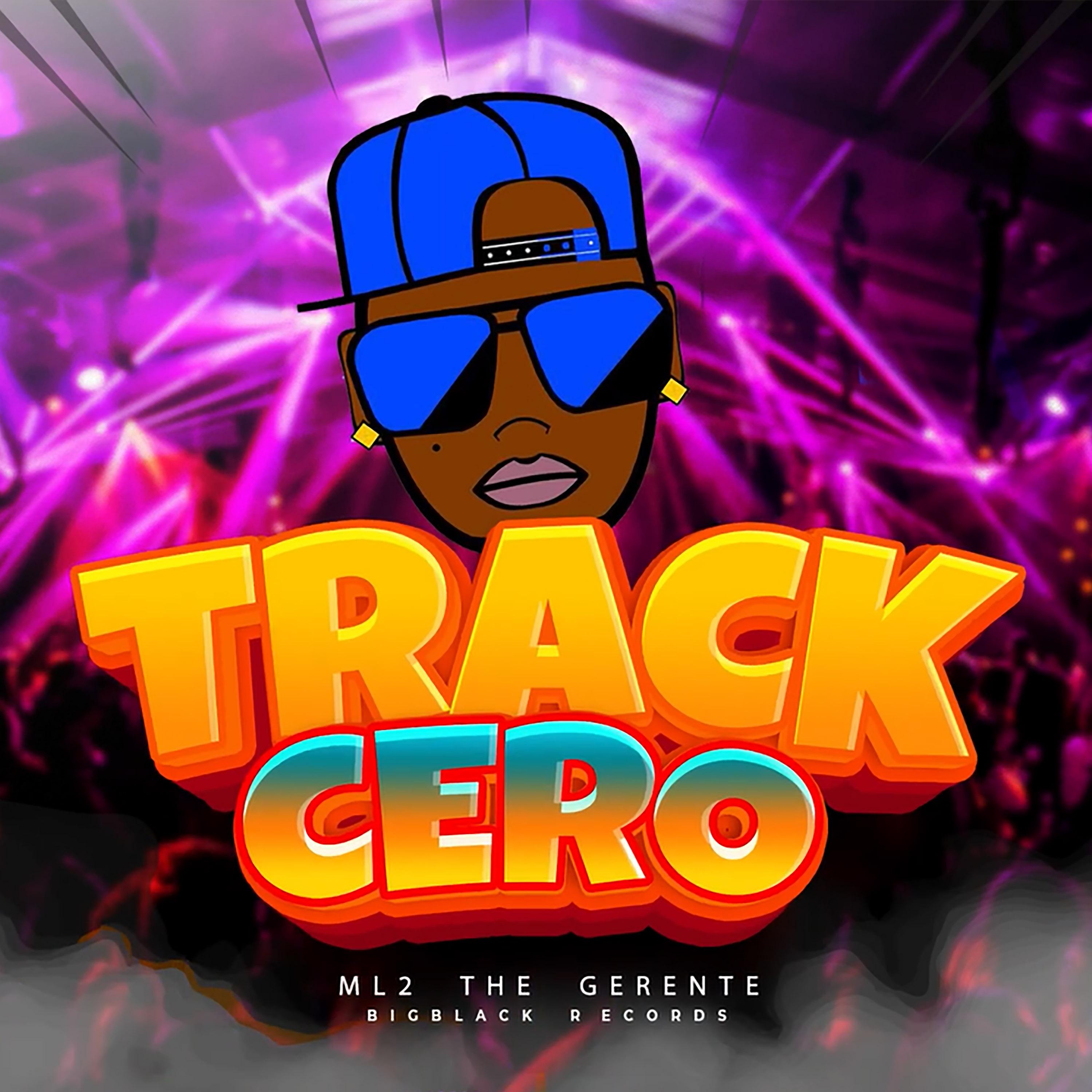 Постер альбома Track Cero