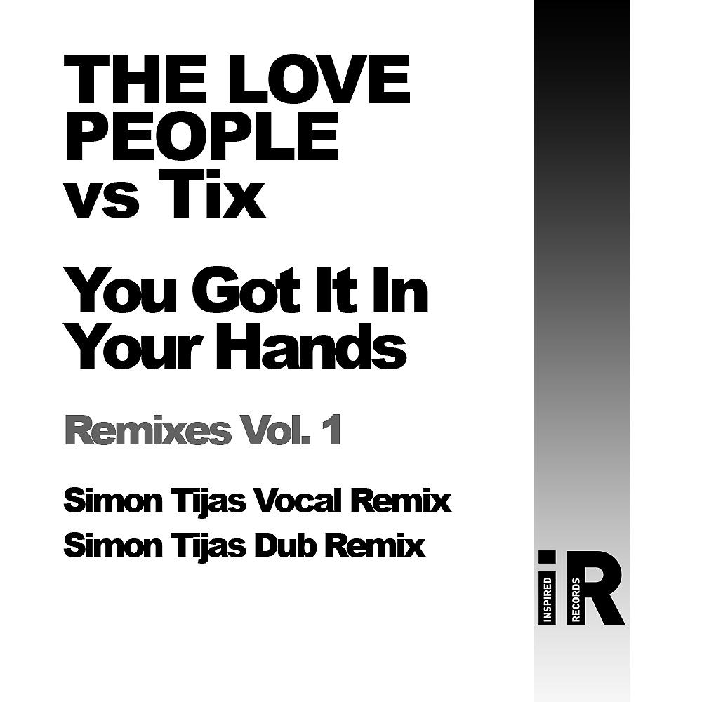 Постер альбома You Got It In Your Hands Remixes 1