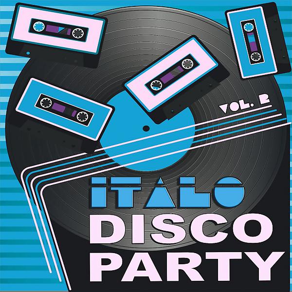 Постер альбома Italo Disco Party, Vol. 2
