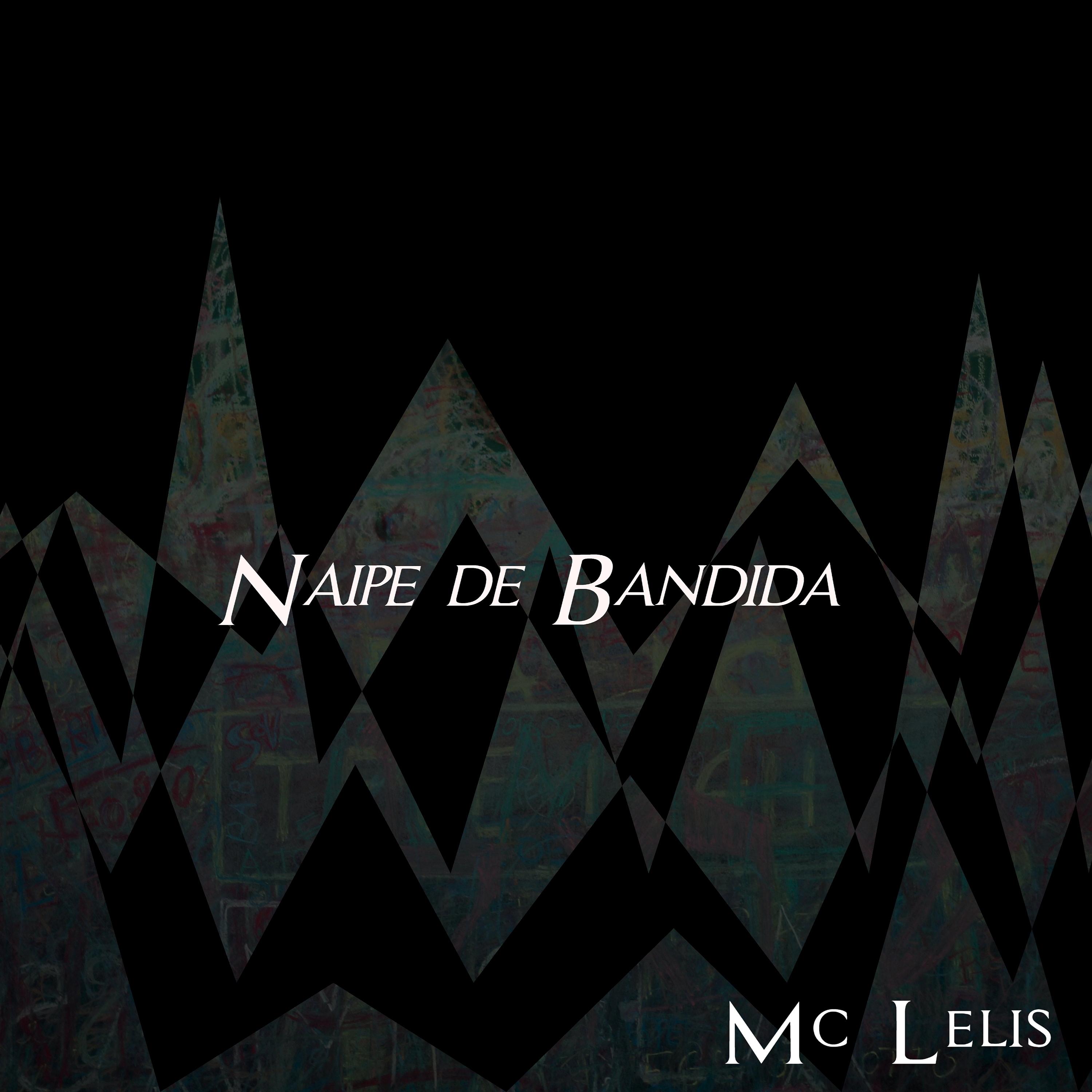 Постер альбома Naipe de Bandida