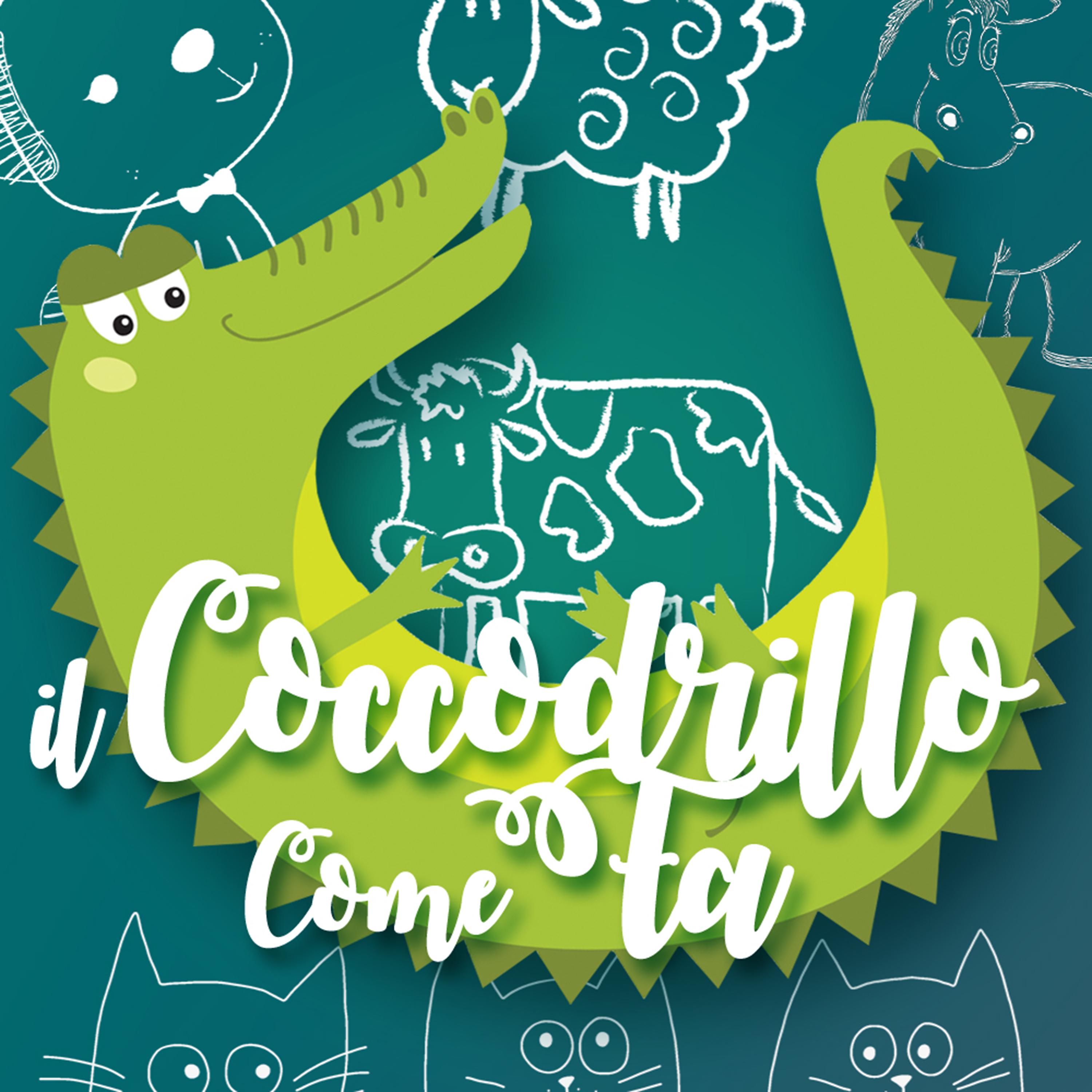 Постер альбома Il Coccodrillo Come Fa