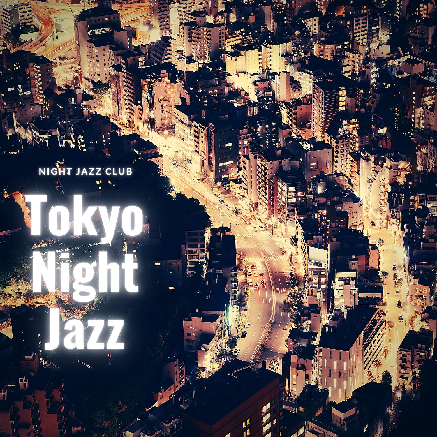Постер альбома Tokyo Night Jazz