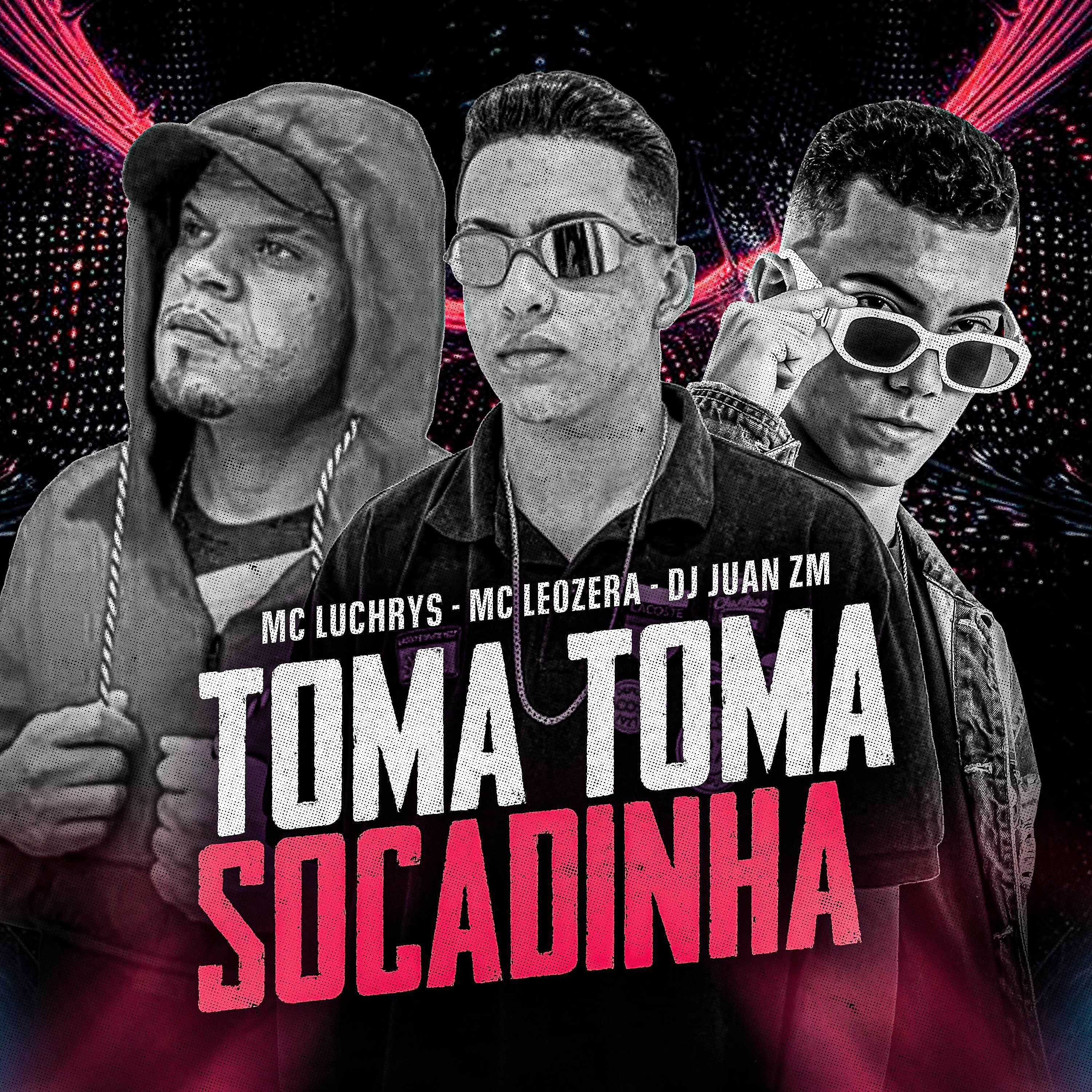 Постер альбома Toma Toma Socadinha