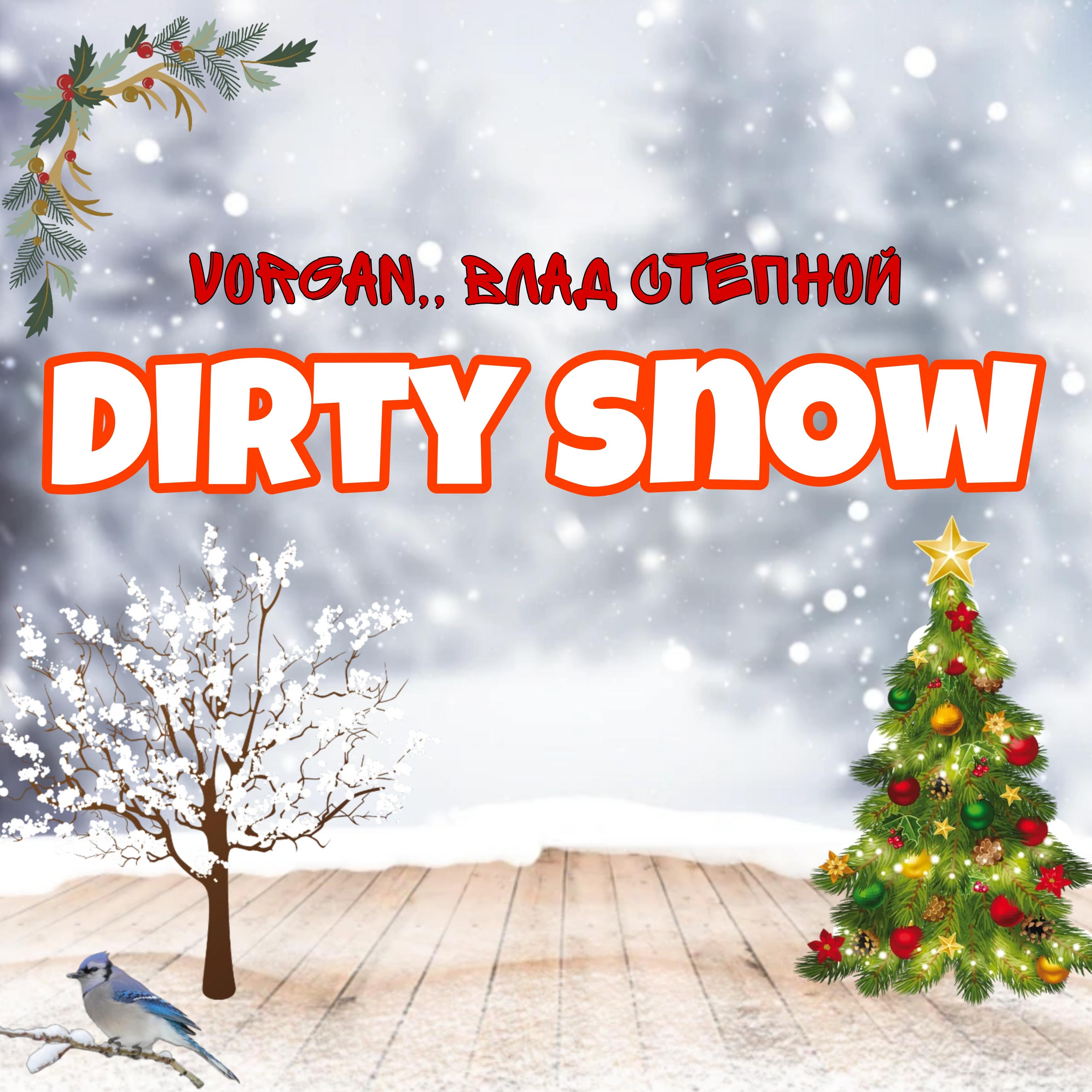 Постер альбома Dirty Snow