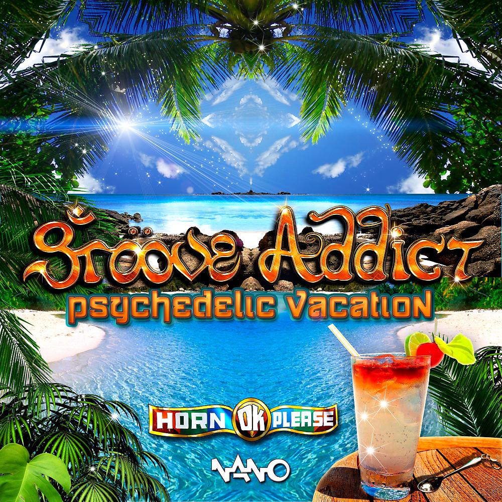Постер альбома Psychedelic Vacation