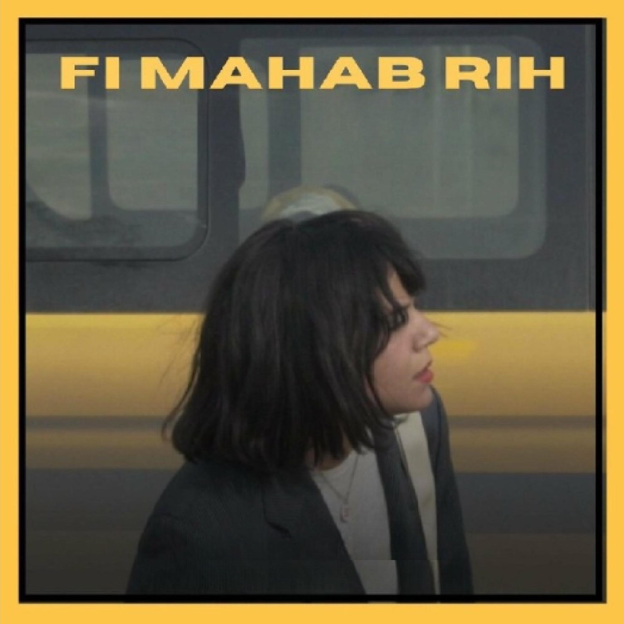 Постер альбома Fi Mahab Rih