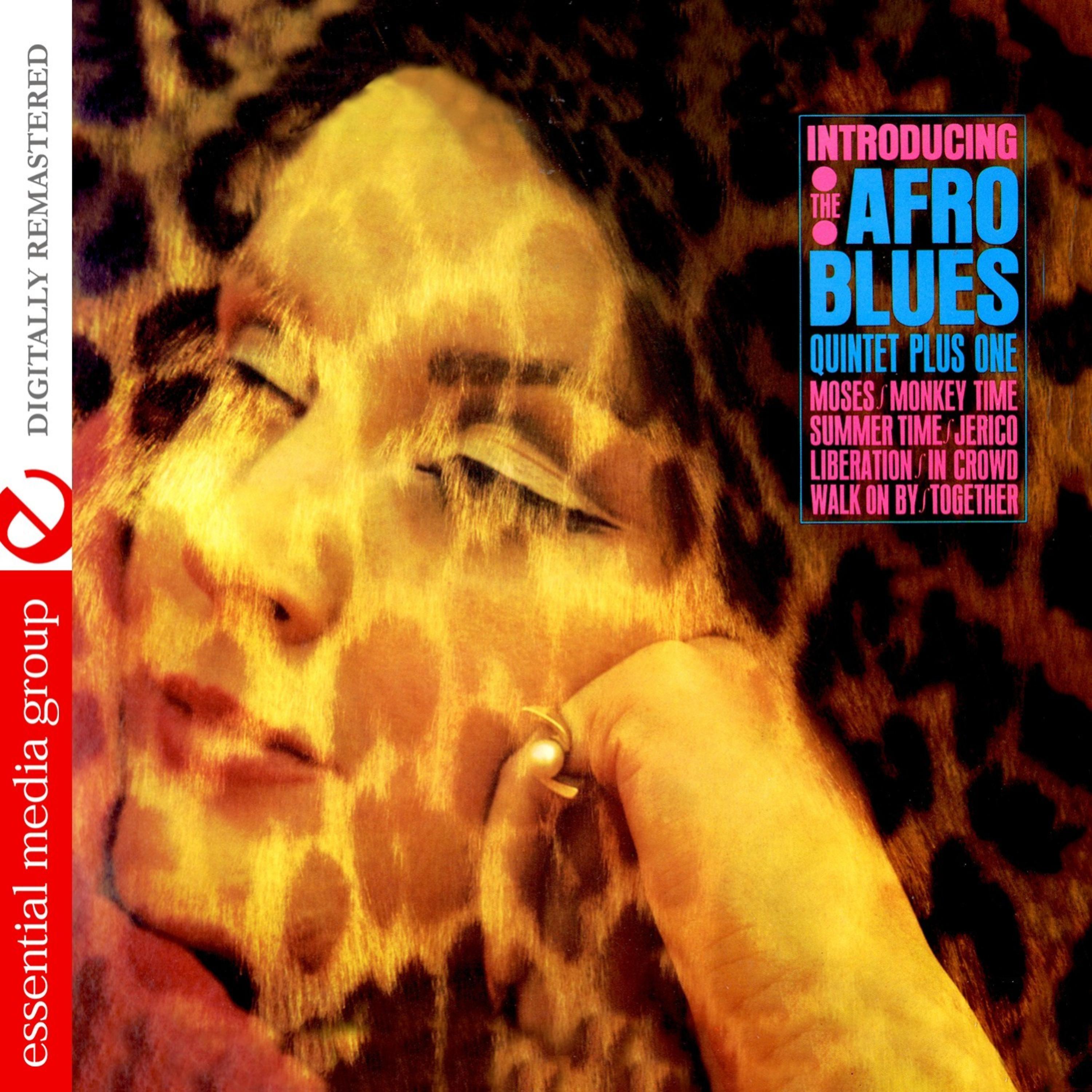 Постер альбома Introducing The Afro Blues Quintet Plus One (Digitally Remastered)