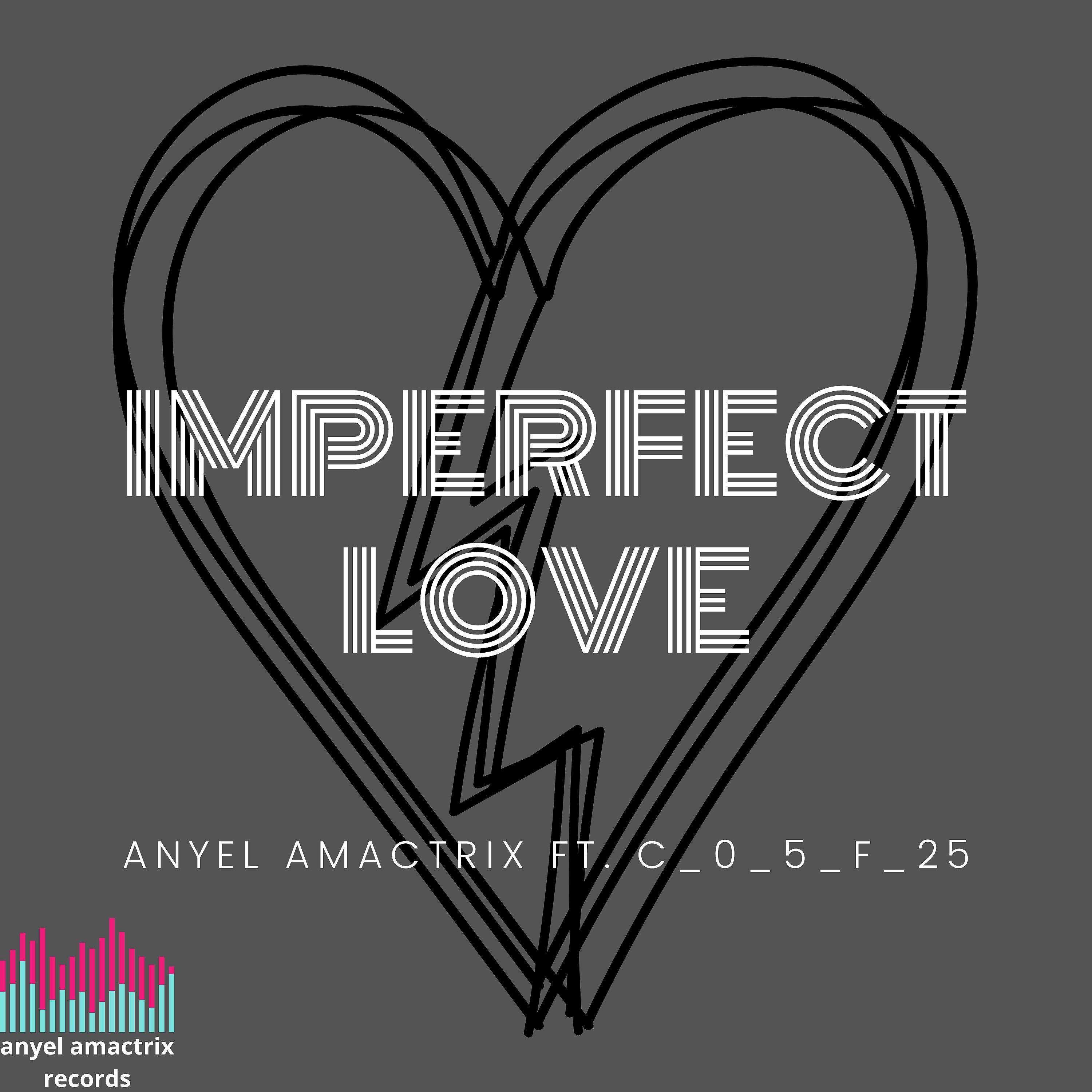 Постер альбома Imperfect Love