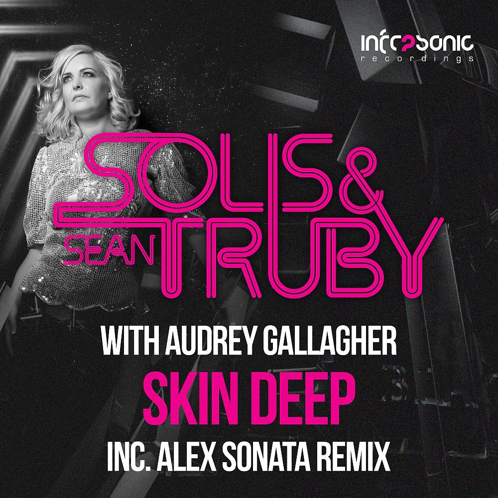 Постер альбома Skin Deep (Alex Sonata Remix)