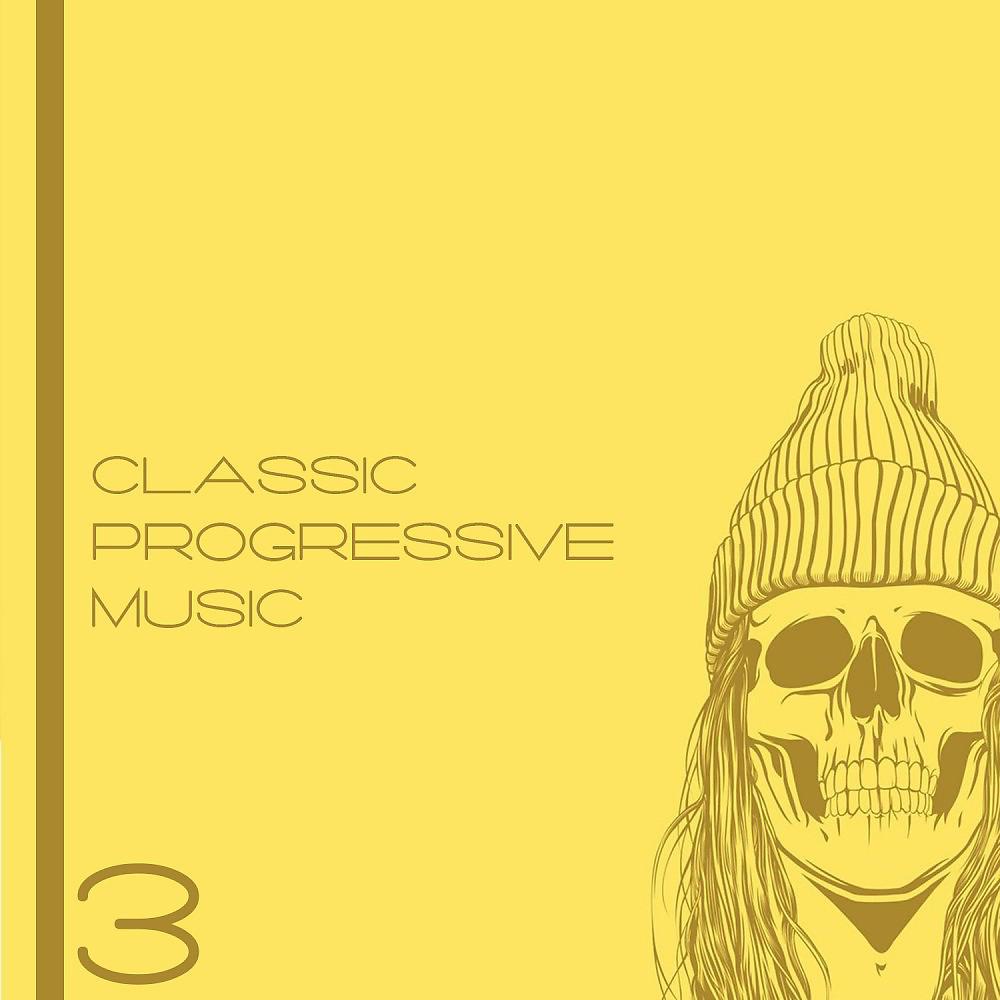 Постер альбома Classic Progressive Music, Vol. 3
