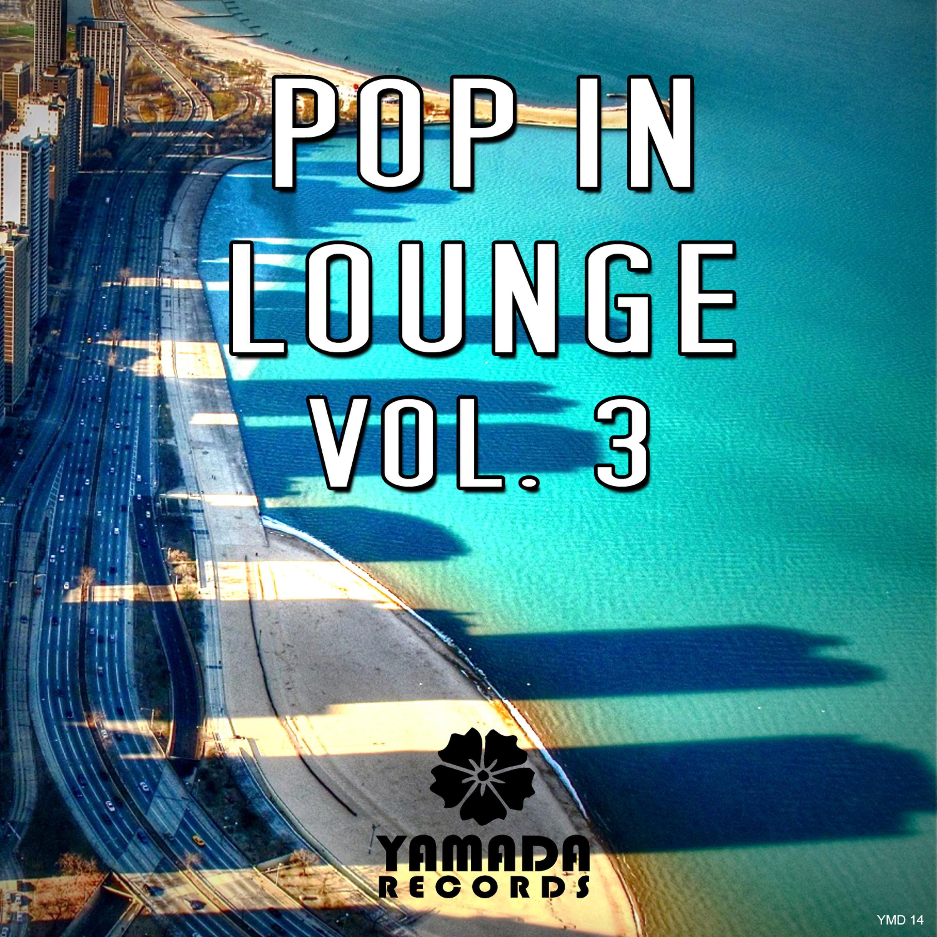 Постер альбома Pop in Lounge Vol.3