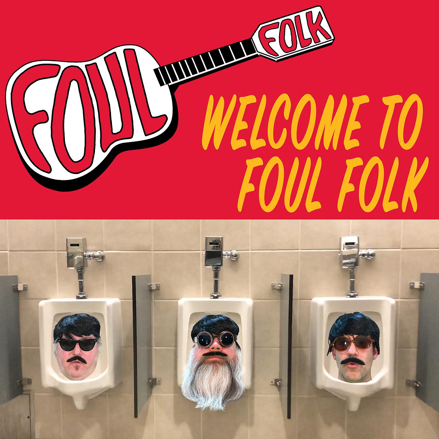 Постер альбома Welcome to Foul Folk
