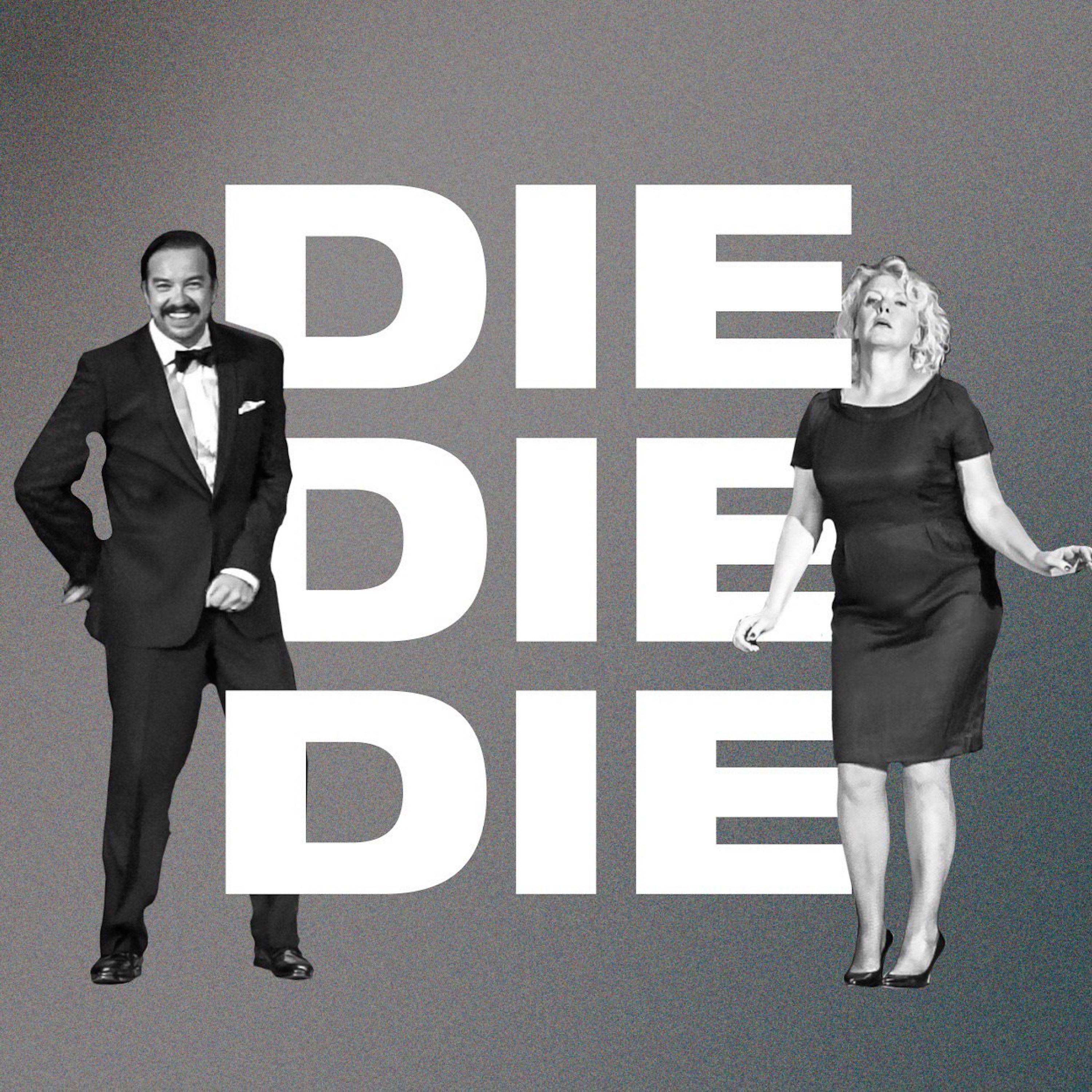 Постер альбома Die, Die, Die
