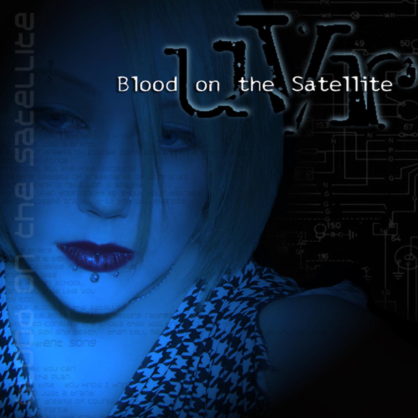 Постер альбома Blood on the Satellite