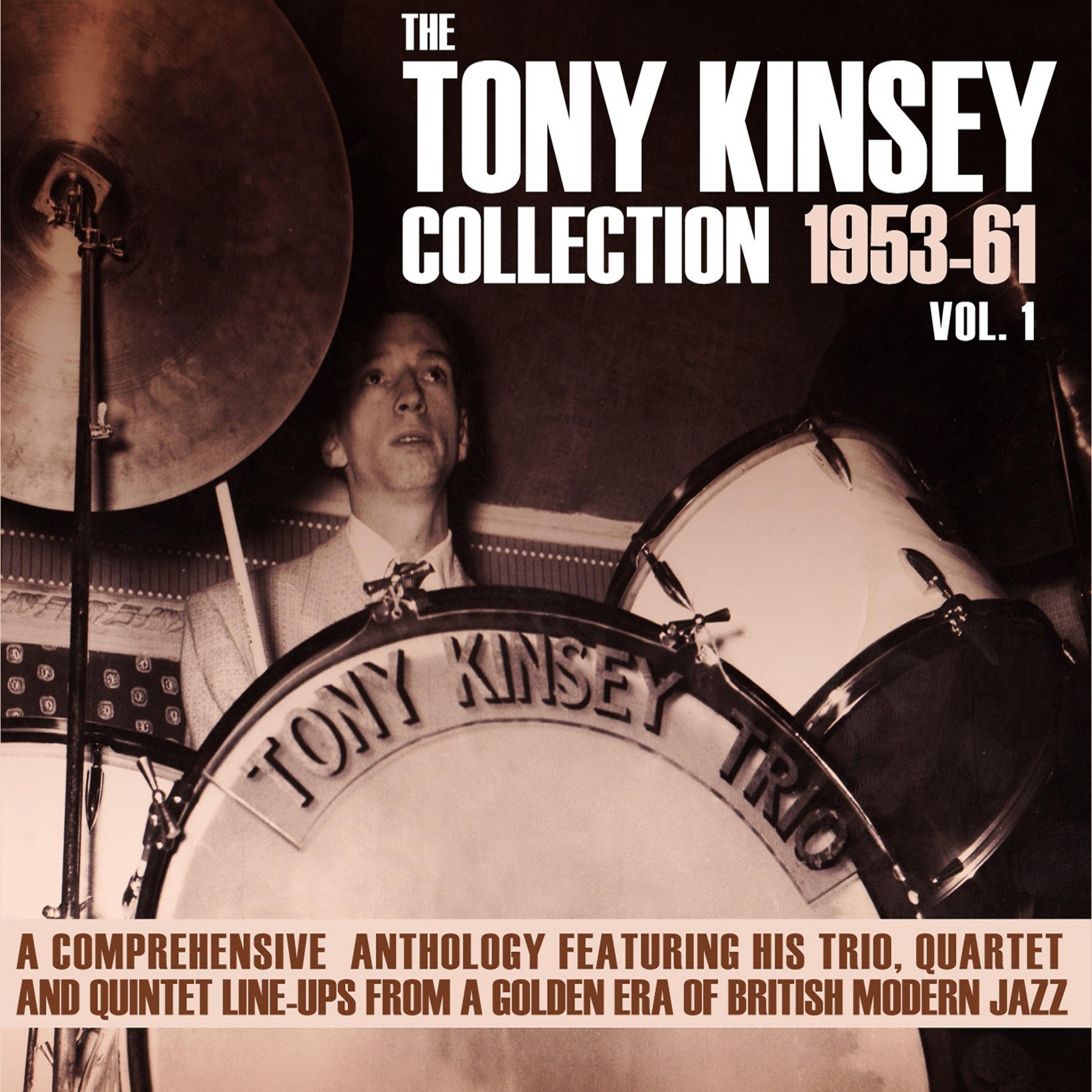 Постер альбома The Tony Kinsey Collection 1953-61 Vol. 1