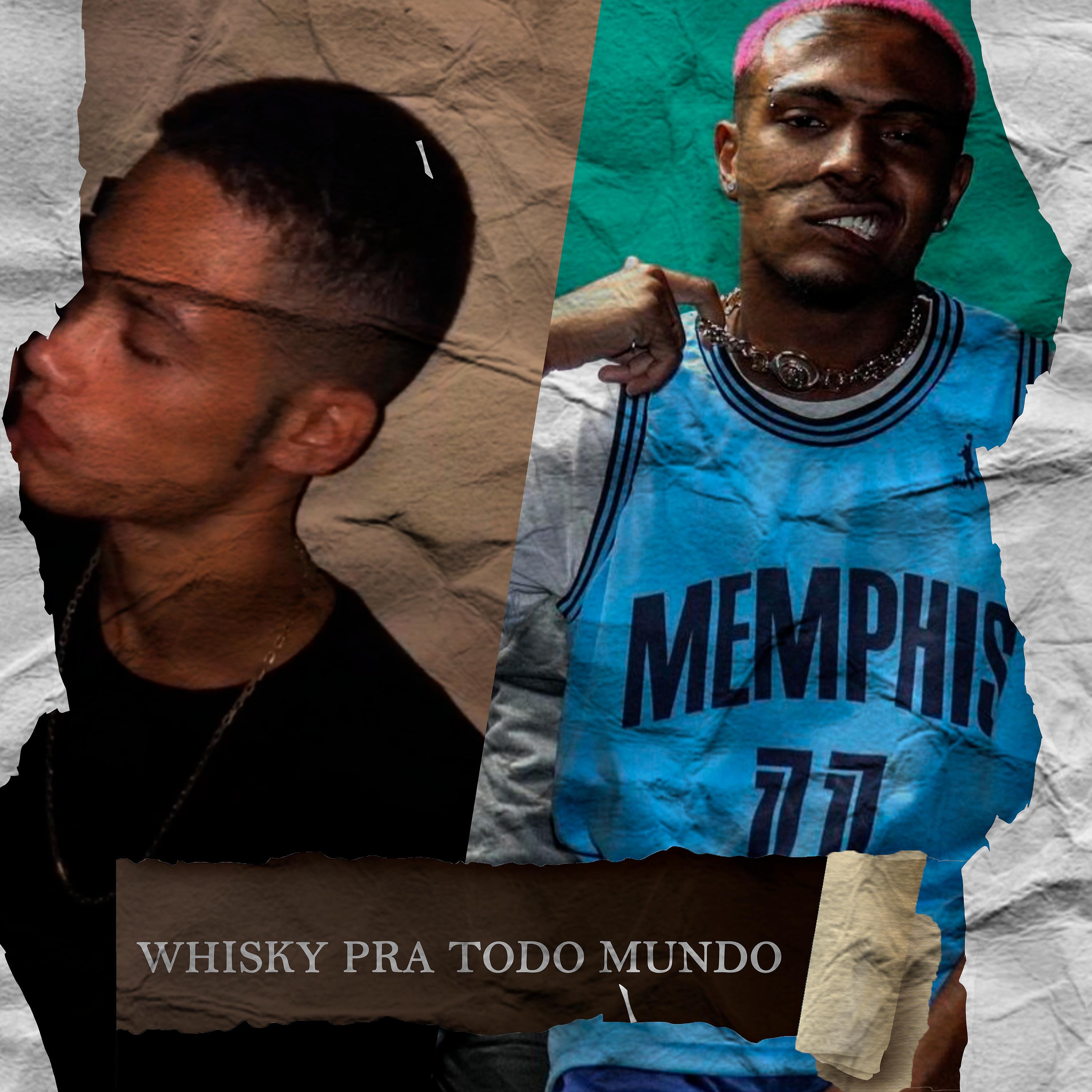 Постер альбома Whisky pra Todo Mundo