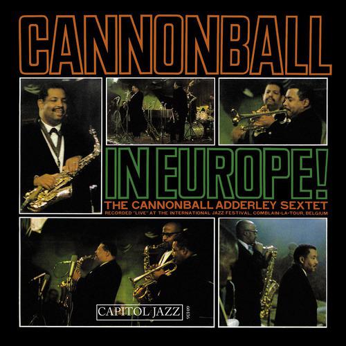 Постер альбома Cannonball In Europe