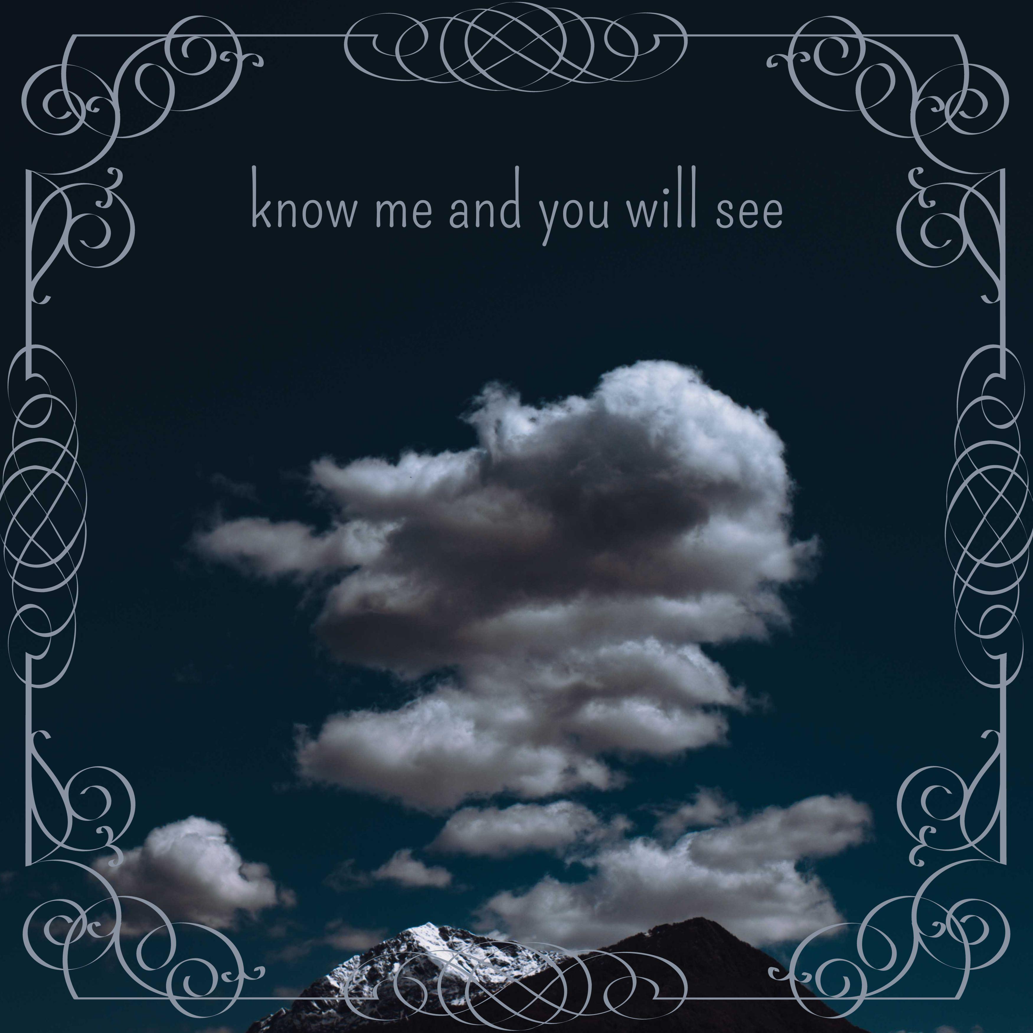 Постер альбома know me and you will see
