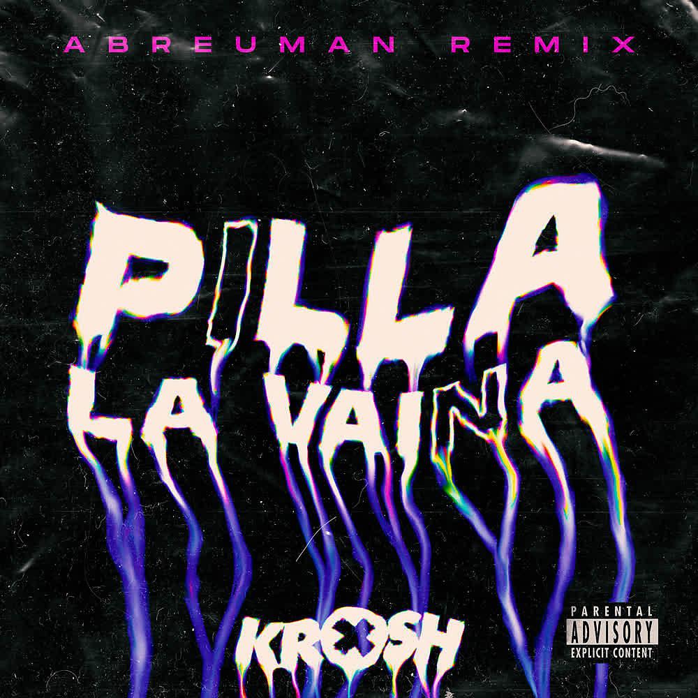 Постер альбома Pilla la Vaina (Abreuman Remix)