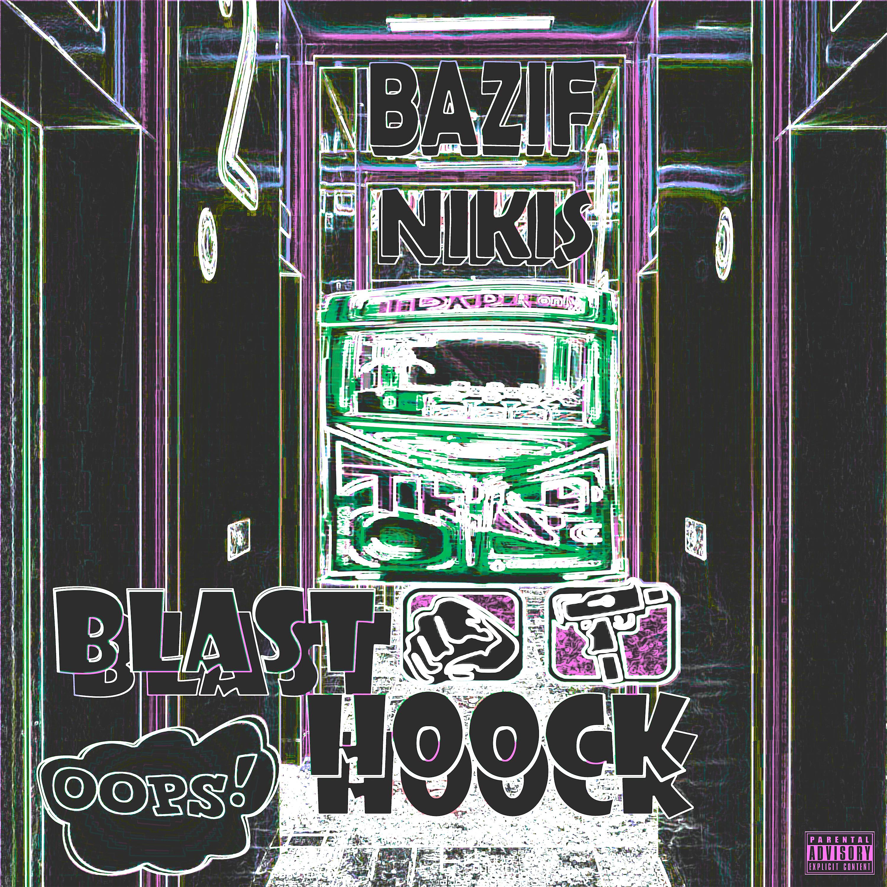 Постер альбома Blast hoock