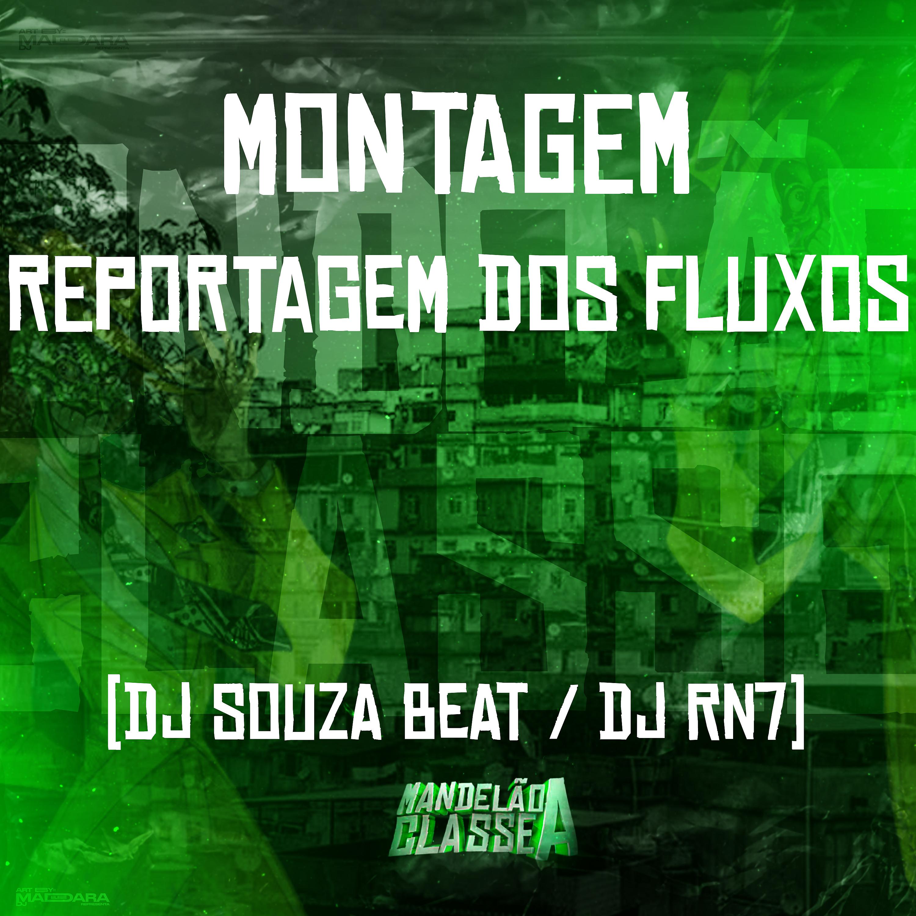 Постер альбома Montagem - Reportagem dos Fluxos