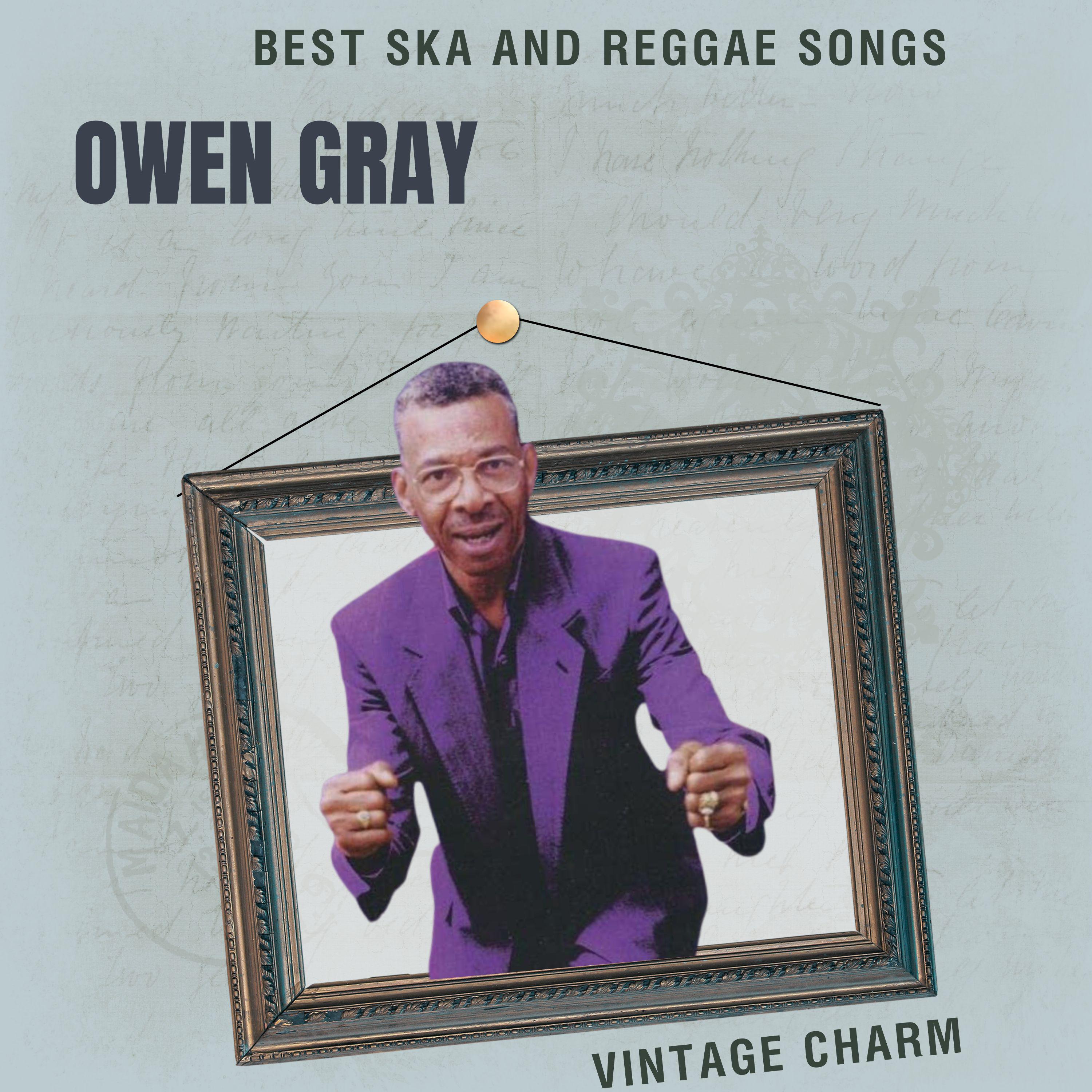 Постер альбома Best Ska and Reggae Songs: Owen Gray
