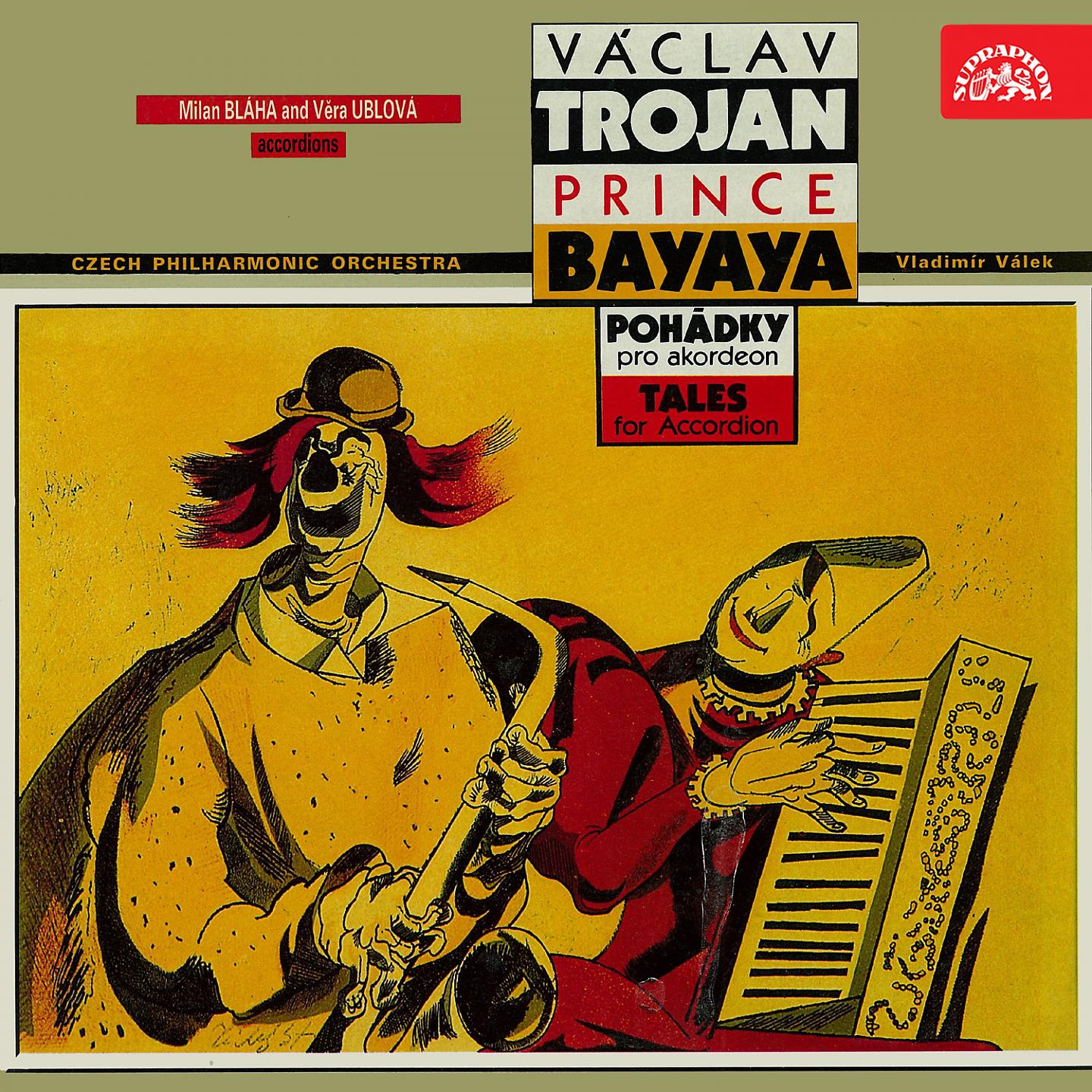 Постер альбома Trojan: Prince Bayaya, Tales for Accordion and Orchestra