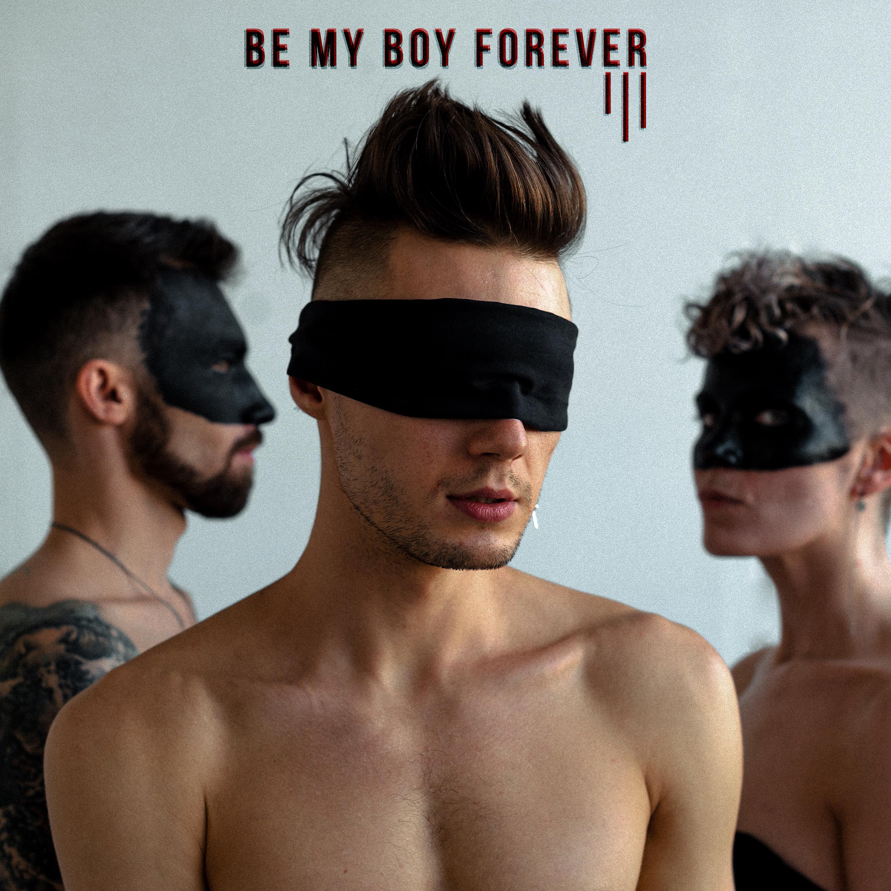 Постер альбома Be My Boy Forever