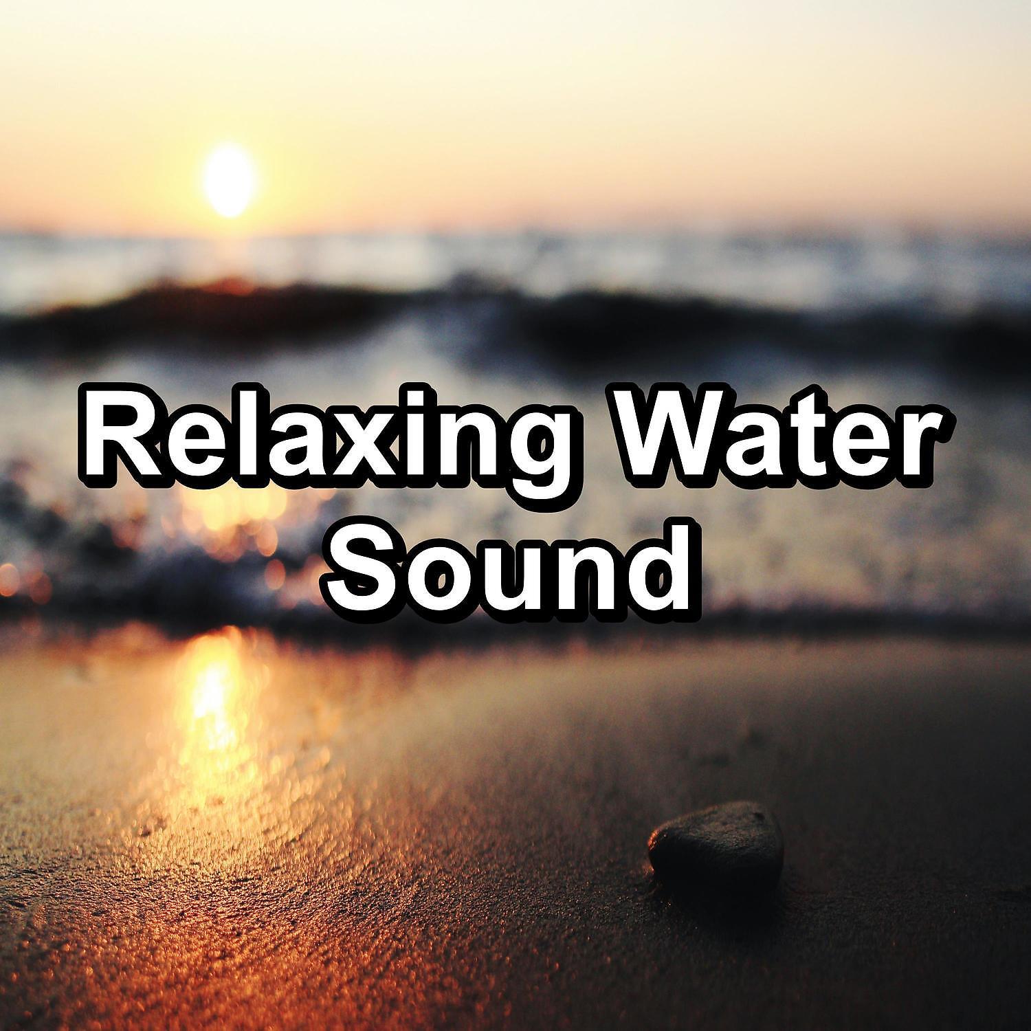 Постер альбома Relaxing Water Sound