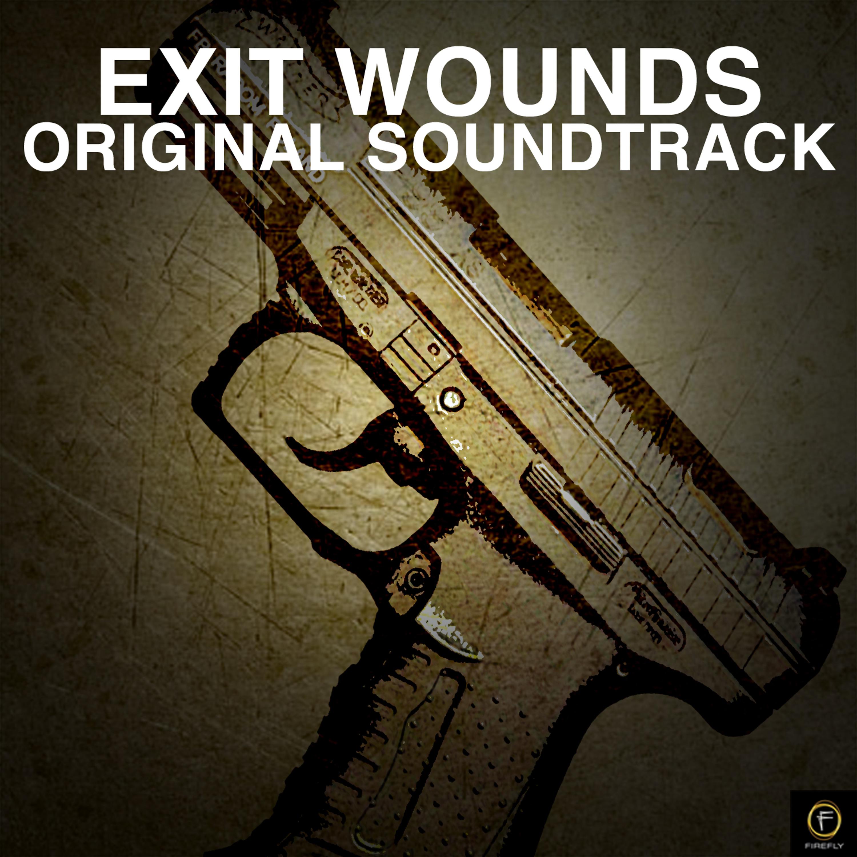 Постер альбома Exit Wounds Original Soundtrack
