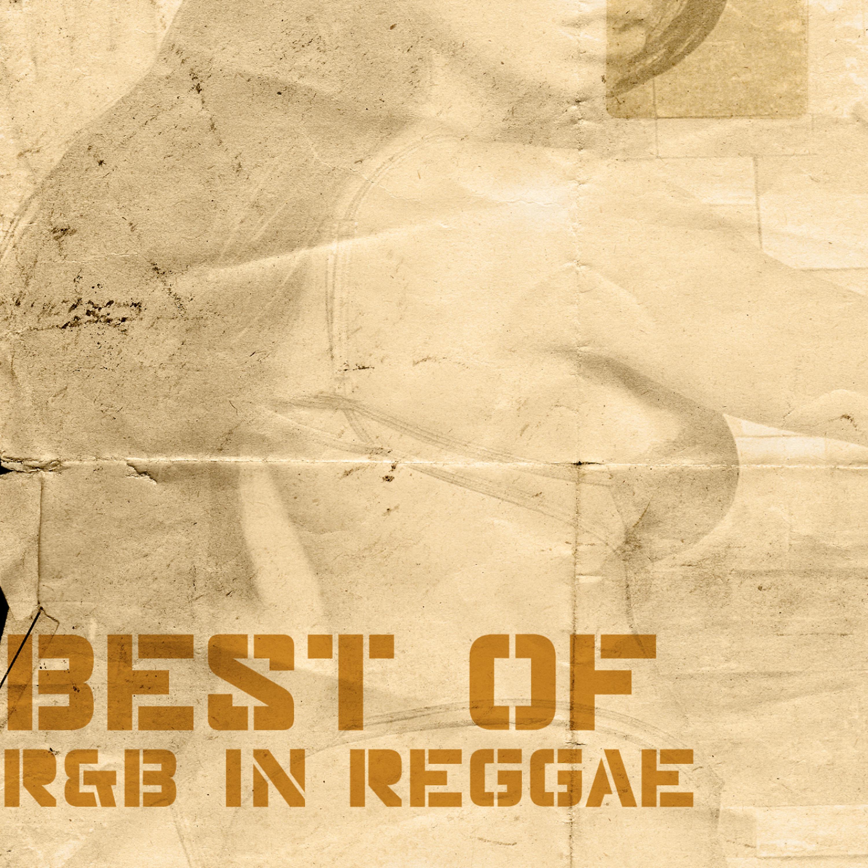 Постер альбома Best of R&B in Reggae