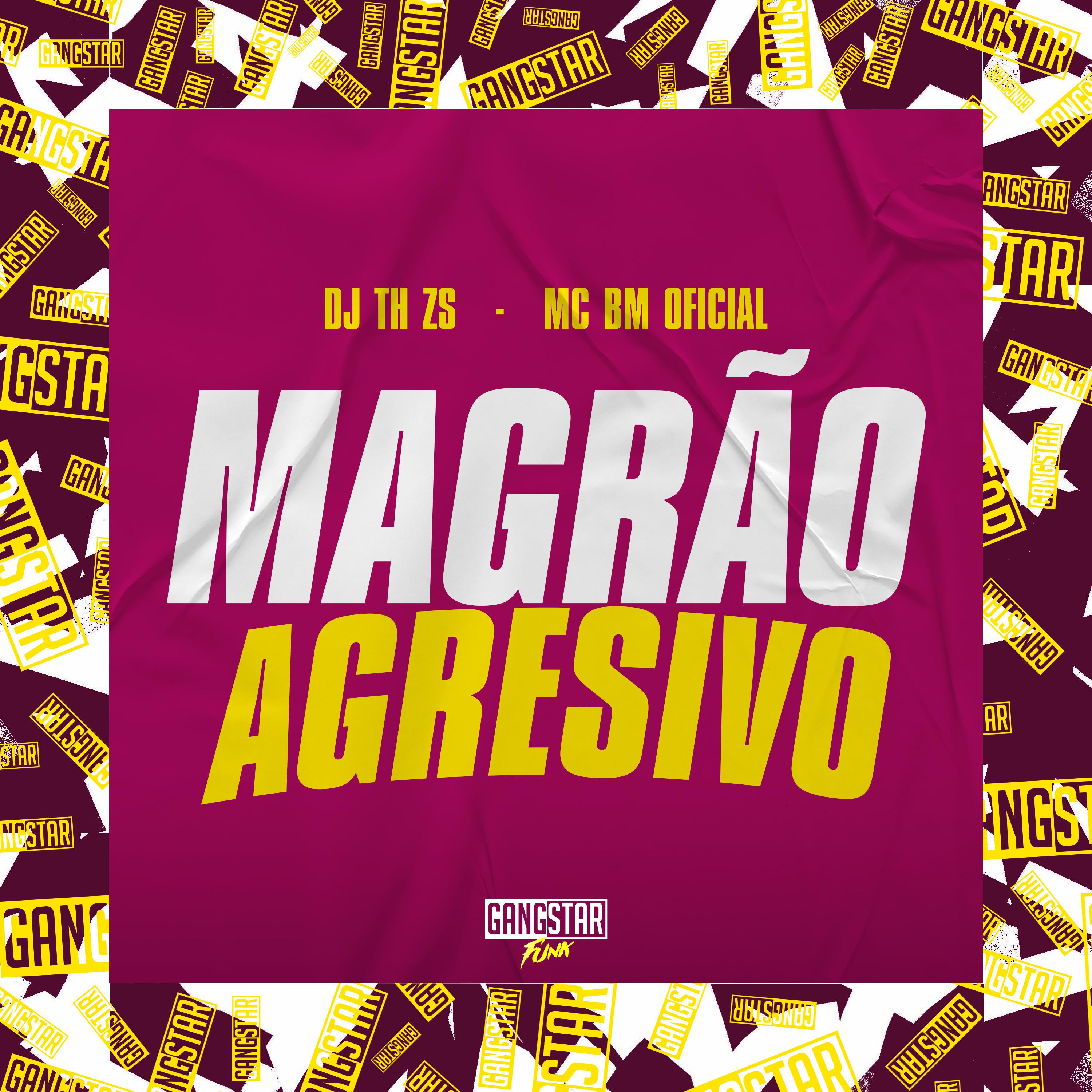 Постер альбома Magrão Agresivo
