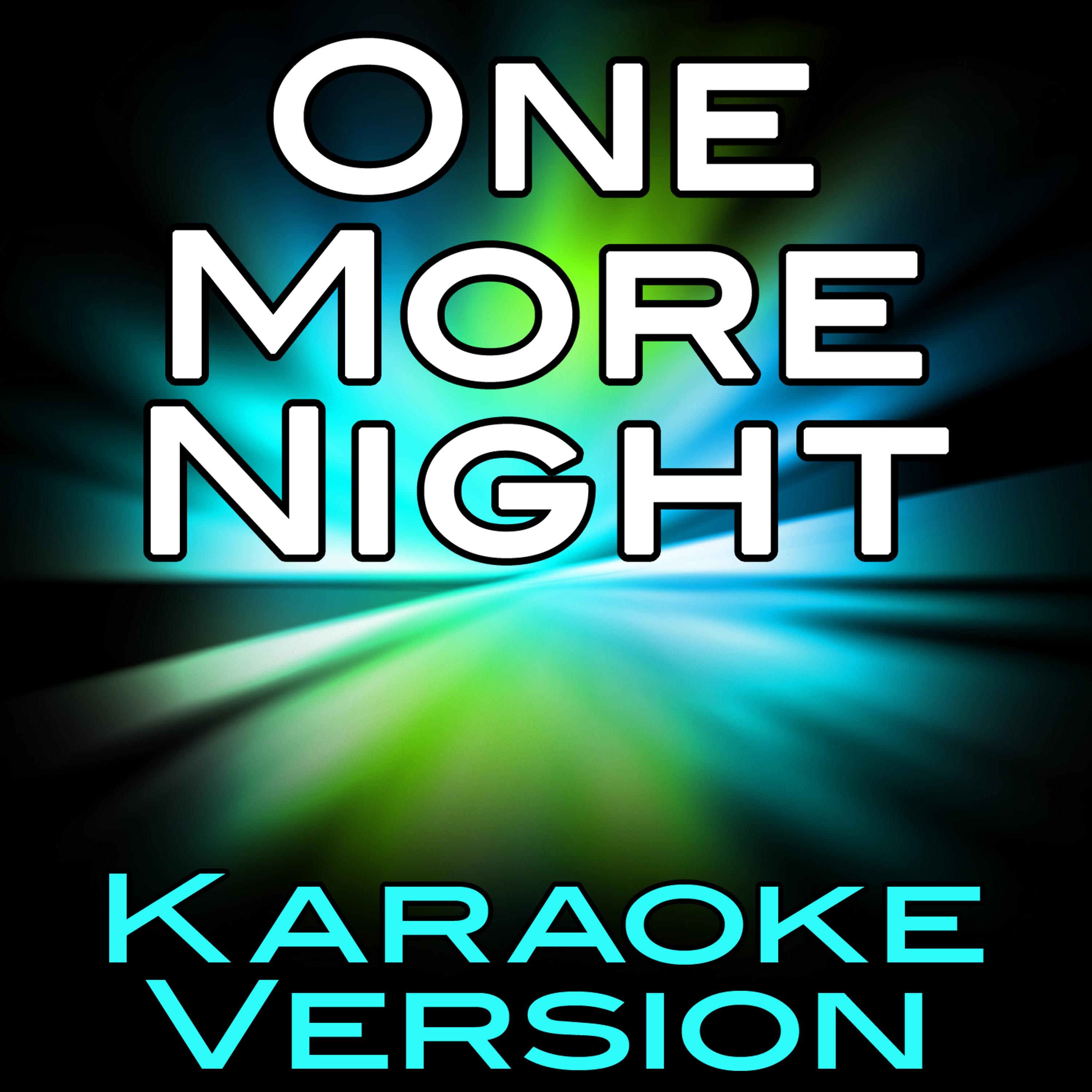 Постер альбома One More Night (Karaoke Version)