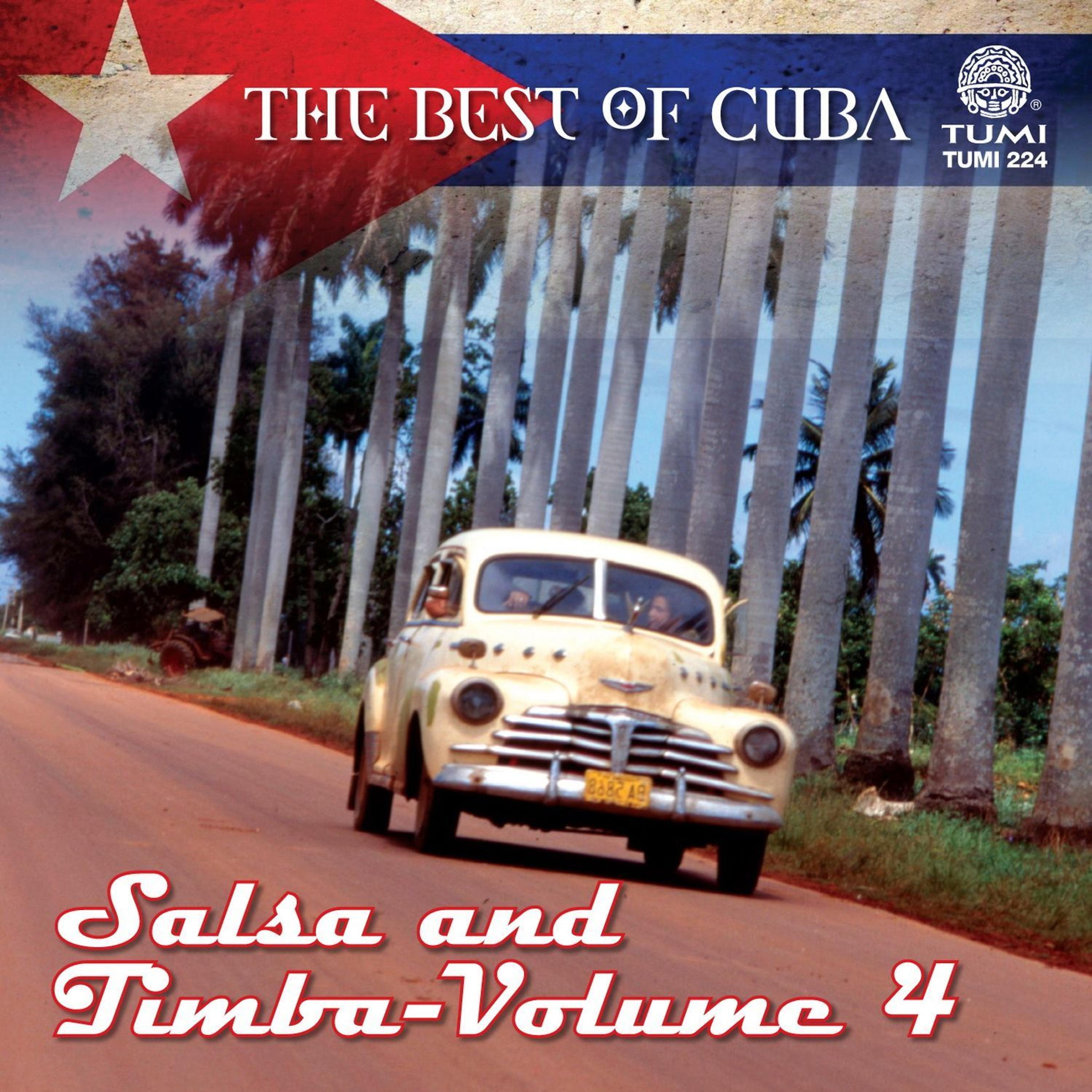 Постер альбома The Best Of Cuba: Salsa And Timba - Vol 4