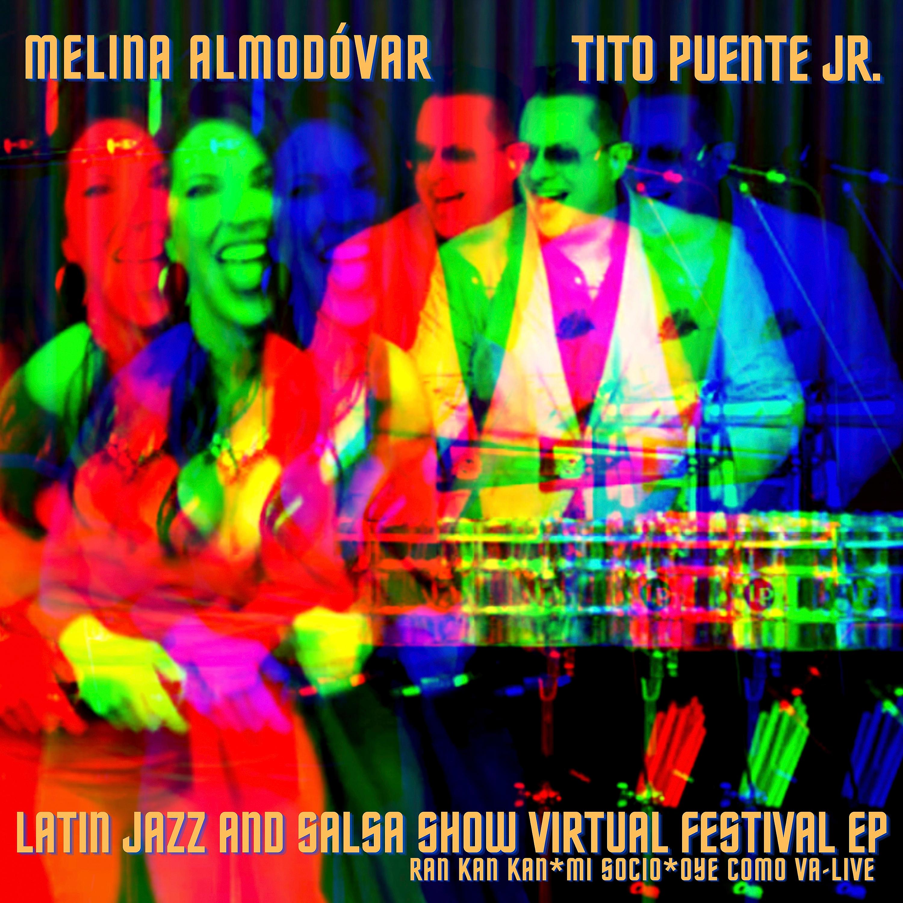 Постер альбома Latin Jazz And Salsa Show Virtual Festival (Live)