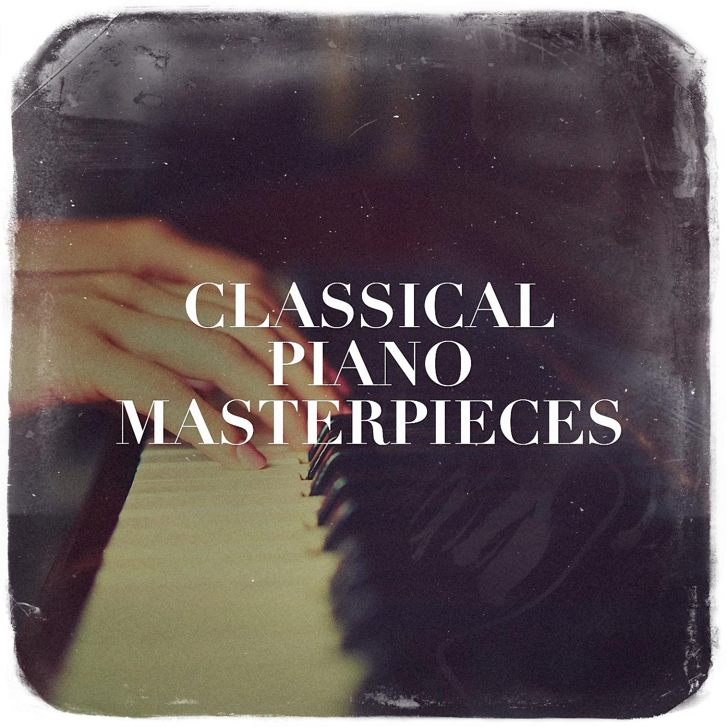 Постер альбома Classical Piano Masterpieces