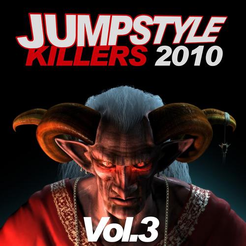 Постер альбома Jumpstyle Killers 2010, Vol. 3