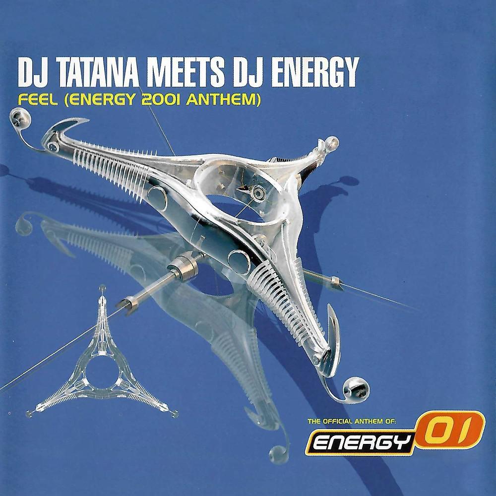 Постер альбома Feel (Energy 2001 Anthem)