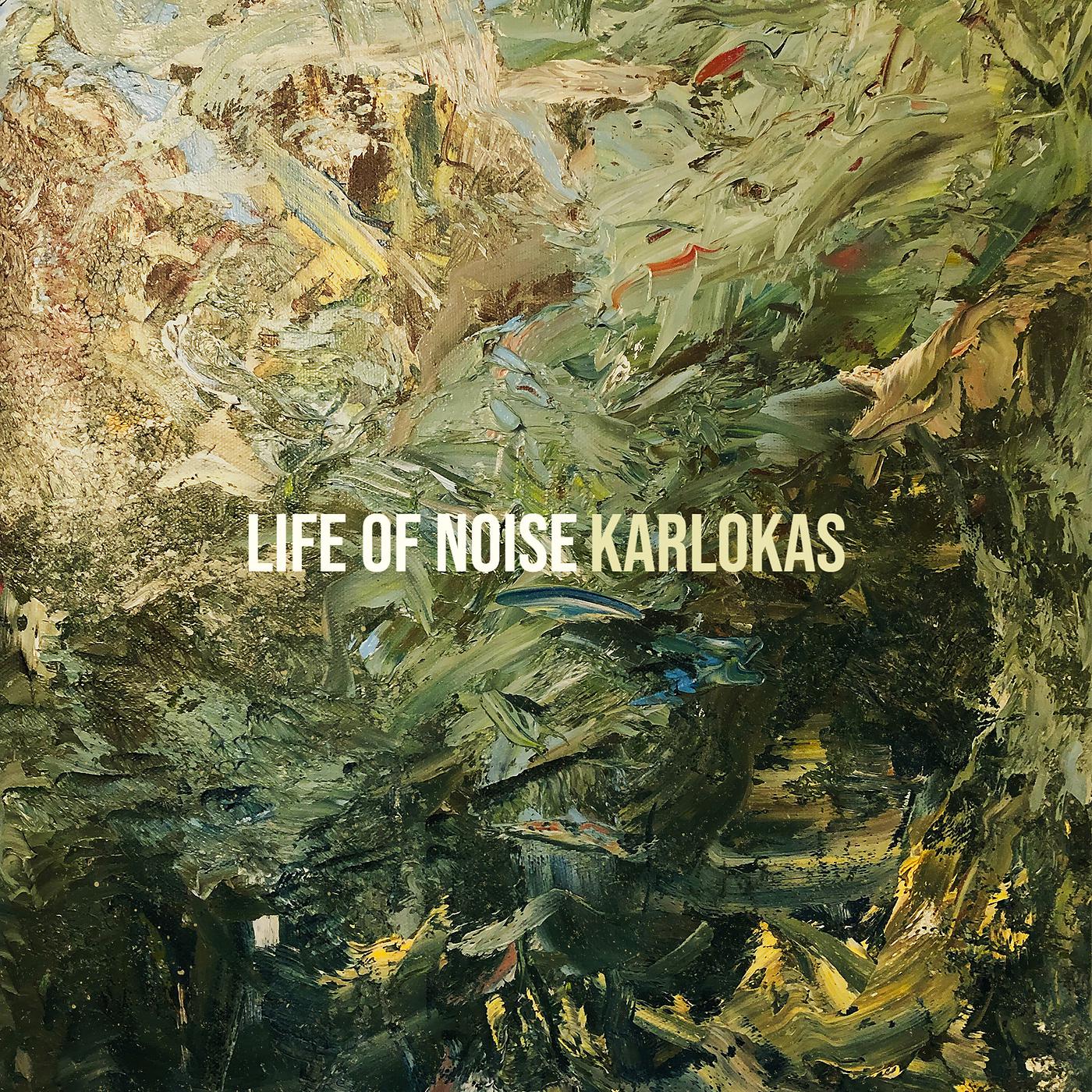 Постер альбома Life of Noise