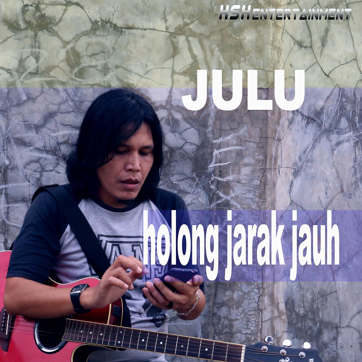 Постер альбома Holong Jarak Jauh