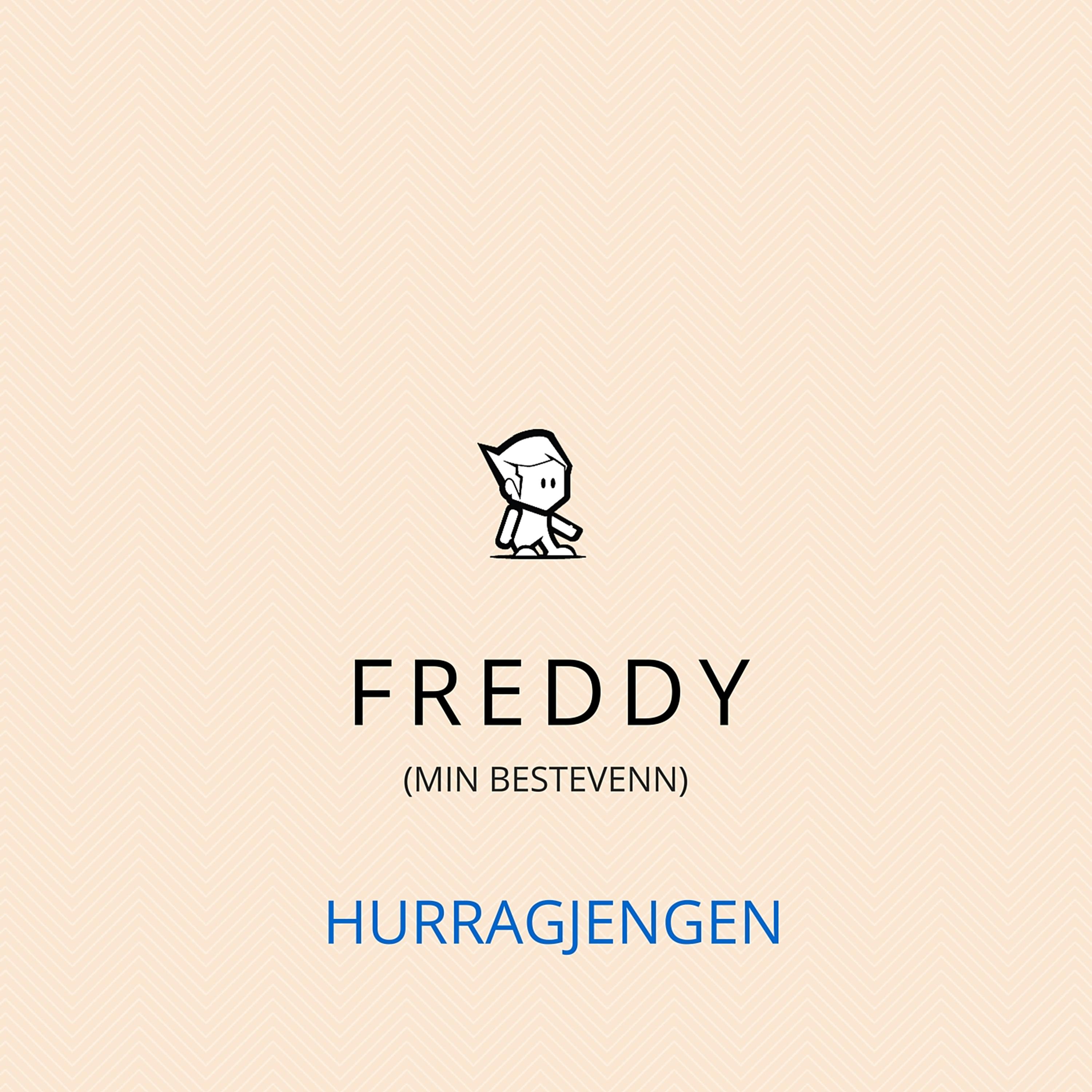Постер альбома Freddy (Min Bestevenn)