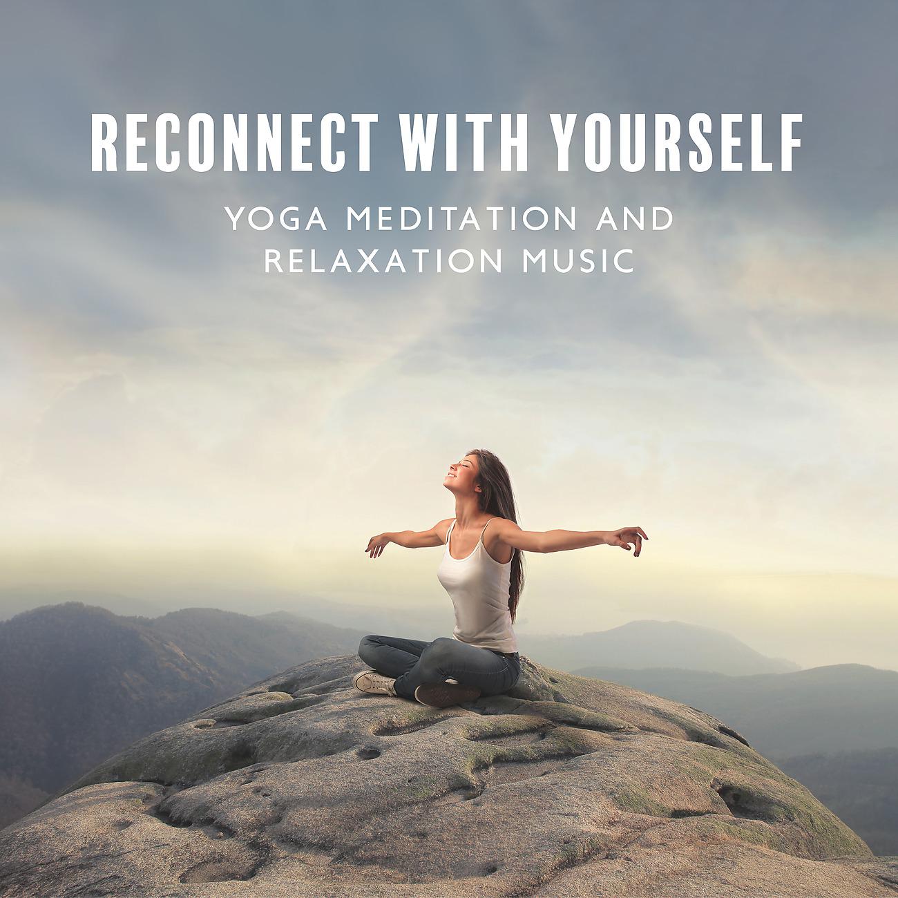 Постер альбома Reconnect With Yourself