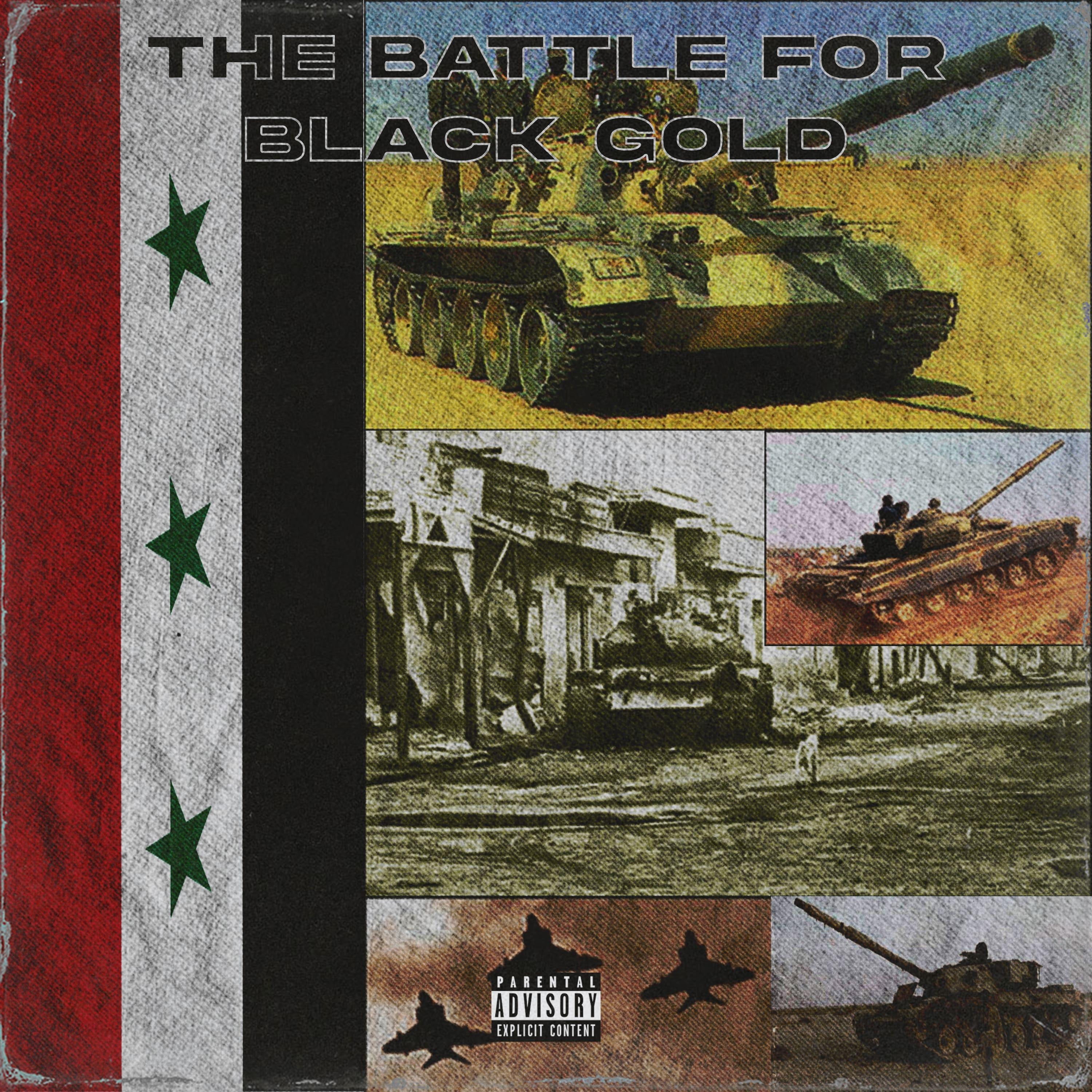 Постер альбома The Battle for Black Gold