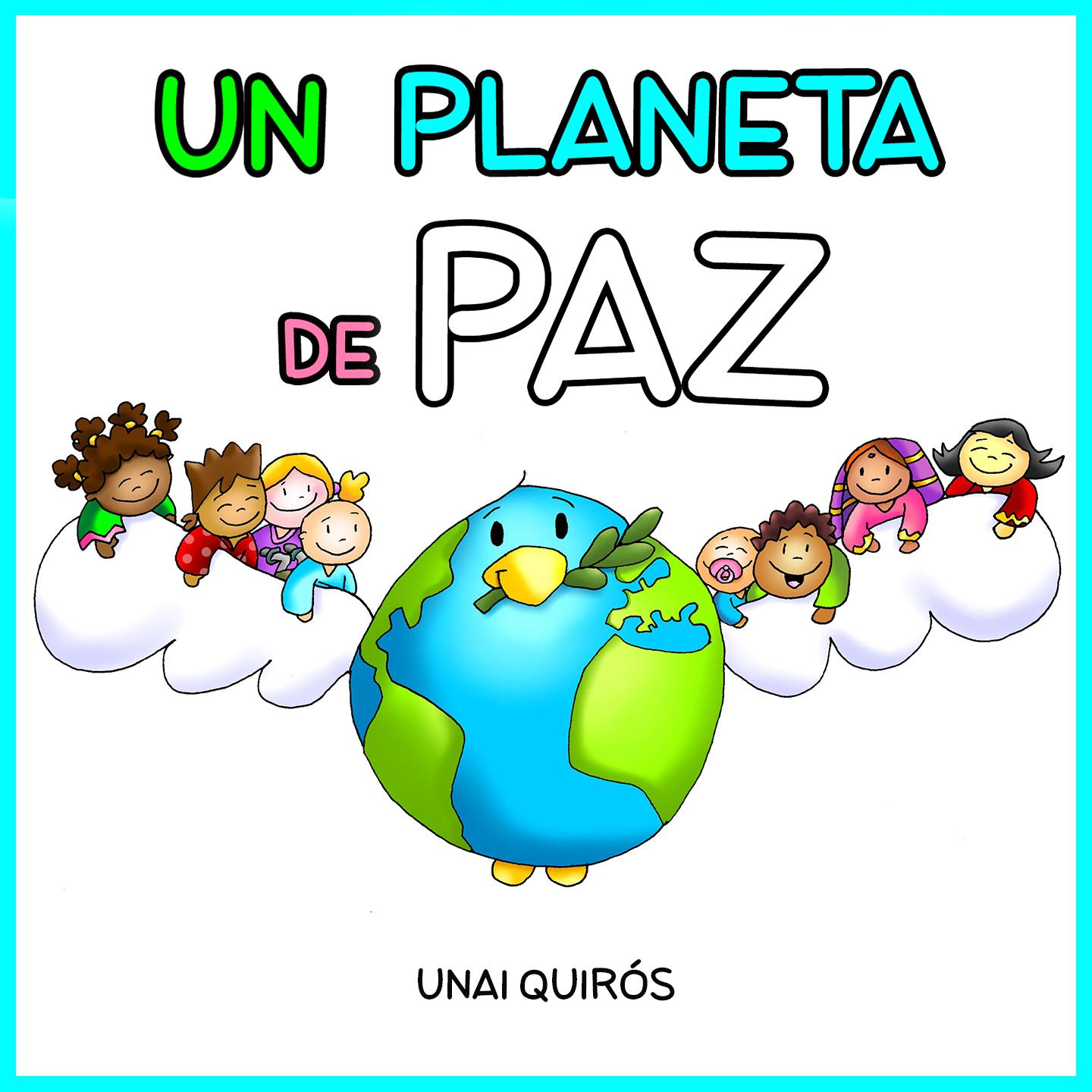 Постер альбома Un planeta de paz