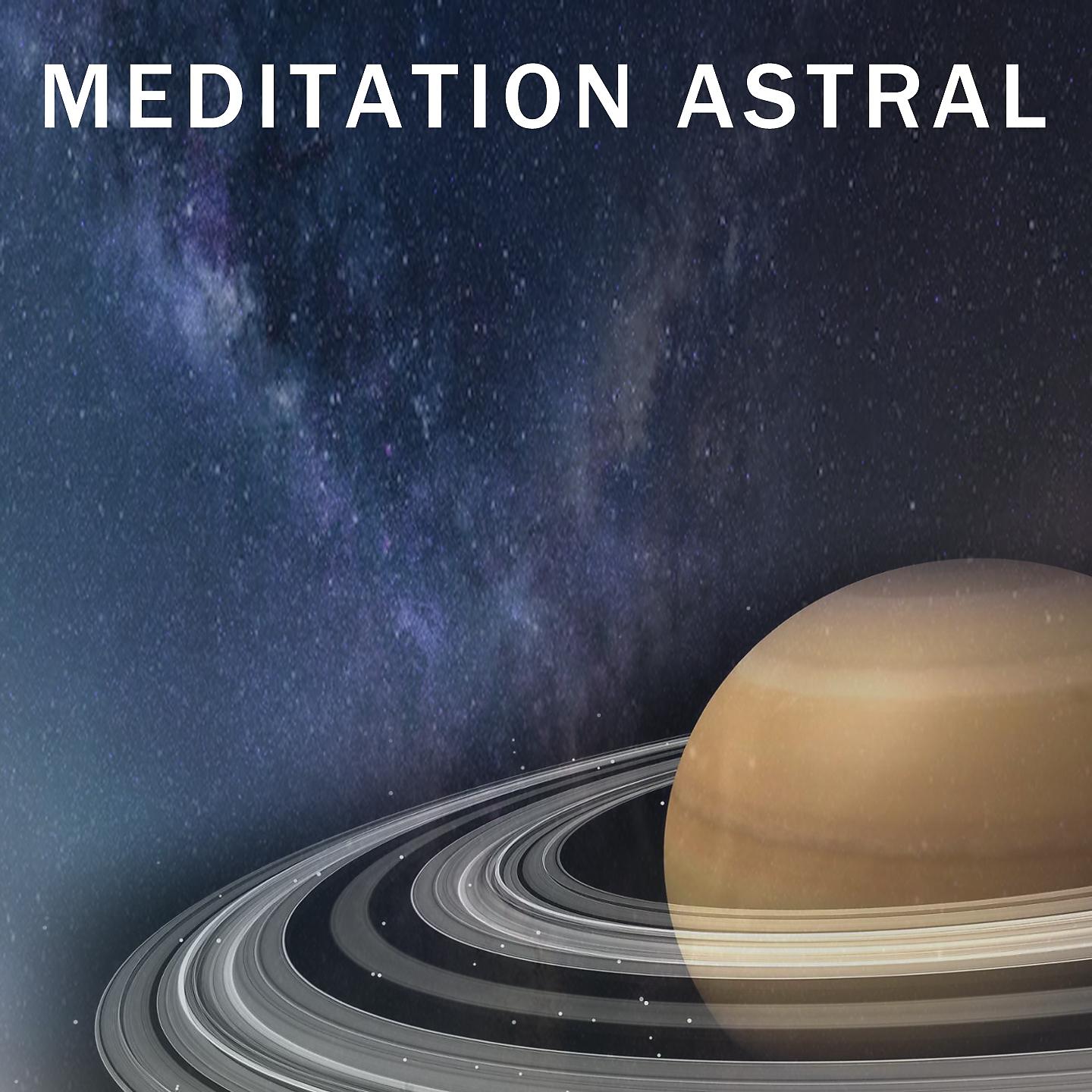 Постер альбома Meditation Astral