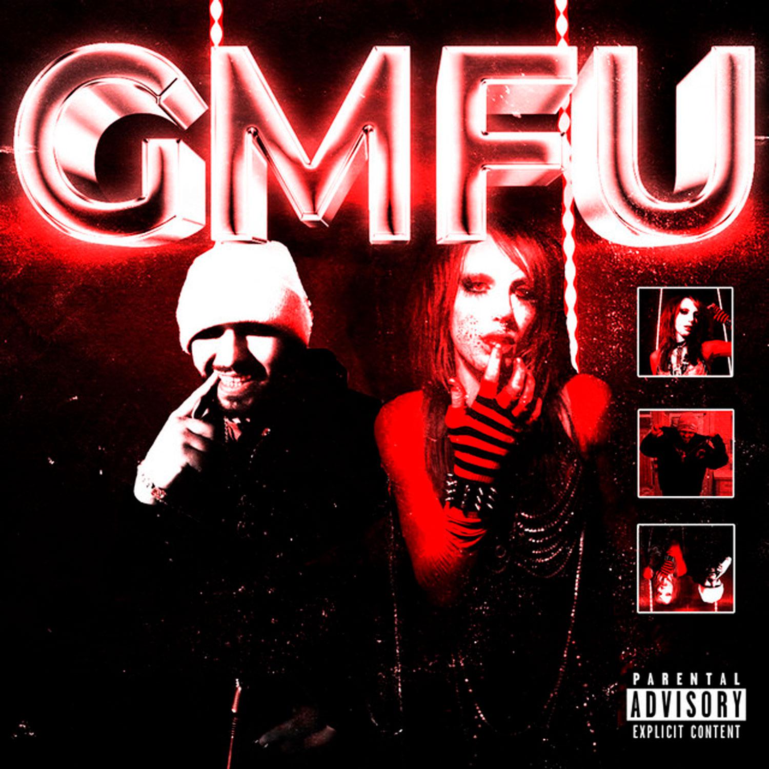 Постер альбома GMFU (w/ 6arelyhuman)