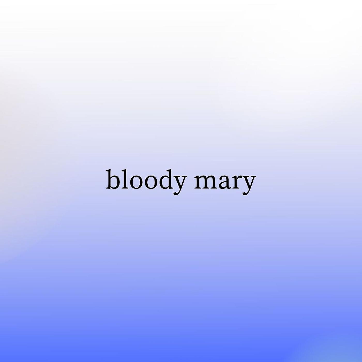 Постер альбома Bloody Mary (Sped Up)