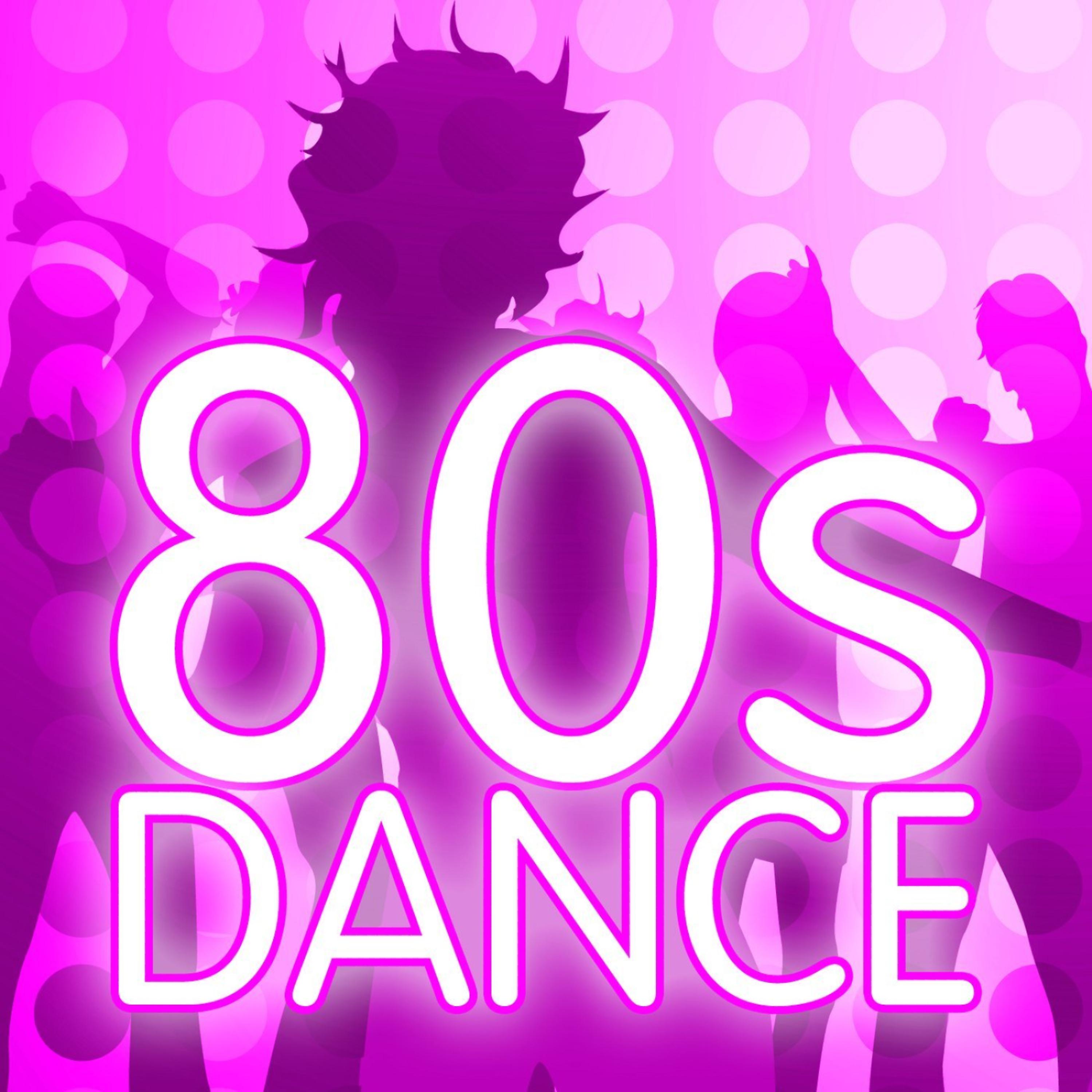 Постер альбома 80s Dance